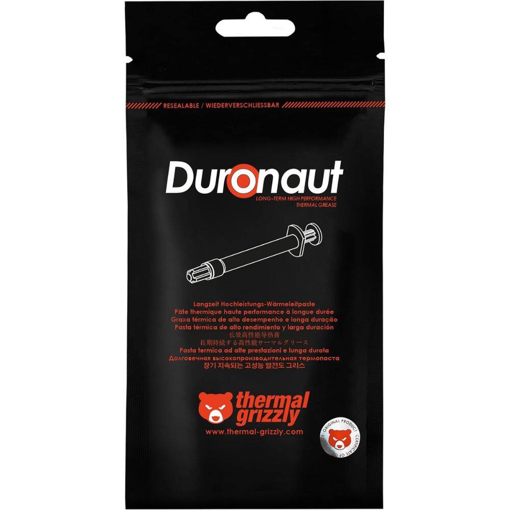 RESEALABLE / WIEDERVERSCHLIESSBAR

Duronaut
LONG-TERM HIGH PERFORMANCE THERMAL GREASE

Langzeit Hochleistungs-Wärmeleitpaste
Pâte thermique haute performance longue durée
Graxa térmica de alto desempenho longa duração
Pasta térmica de alto rendimiento y larga duración
Pasta termica ad alta prestazioni e lunga durata

thermal grizzly
ORIGINAL PRODUCT
www.thermal-grizzly.com