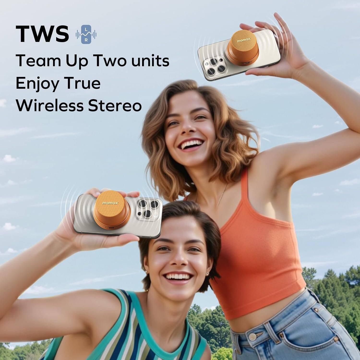 TWS  
Team Up Two units  
Enjoy True Wireless Stereo  
momox