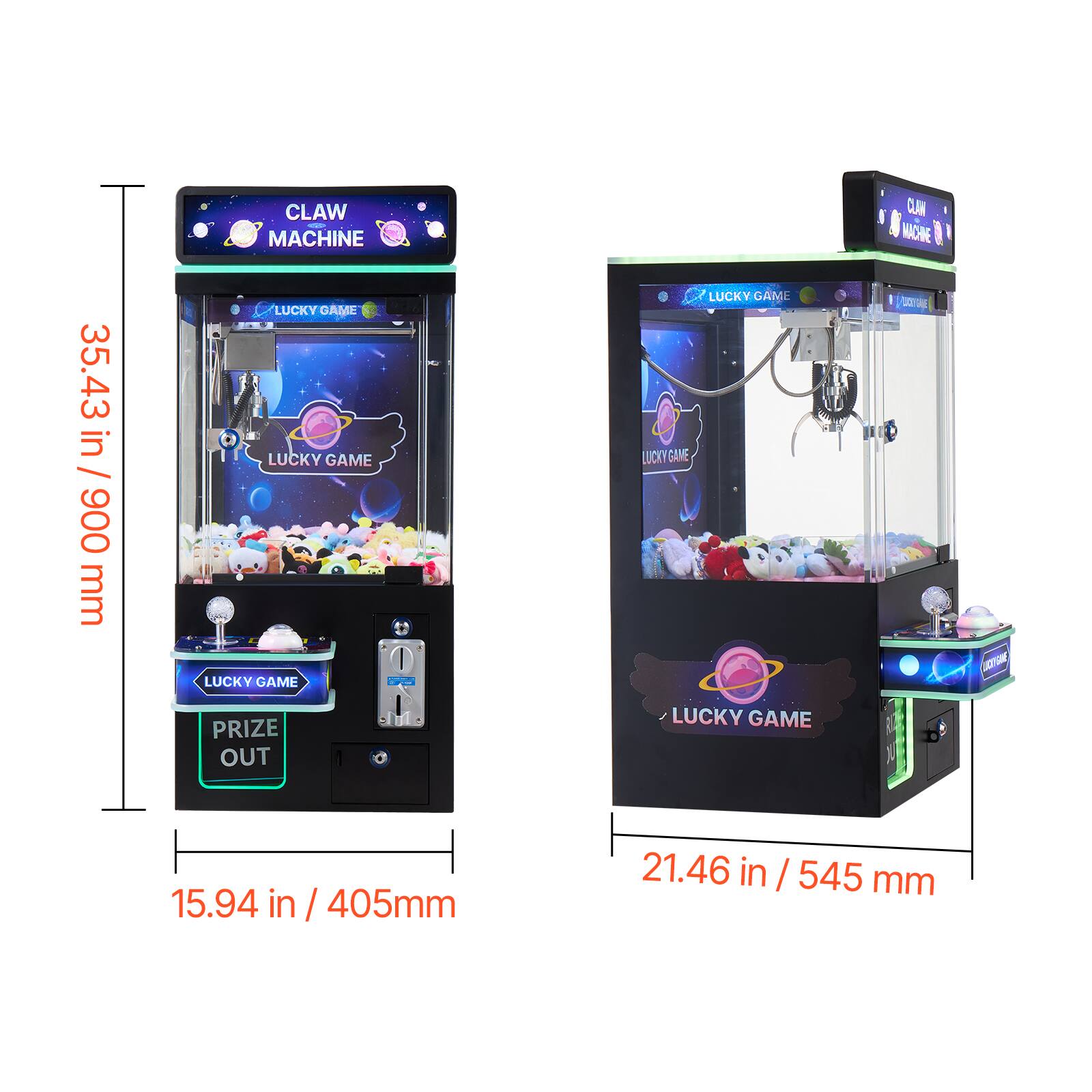 CLAW MACHINE  
LUCKY GAME  
LUCKY GAME  
LUCKY GAME  
PRIZE OUT  
LUCKY GAME  

35.43 in / 900 mm  
15.94 in / 405 mm  
21.46 in / 545 mm