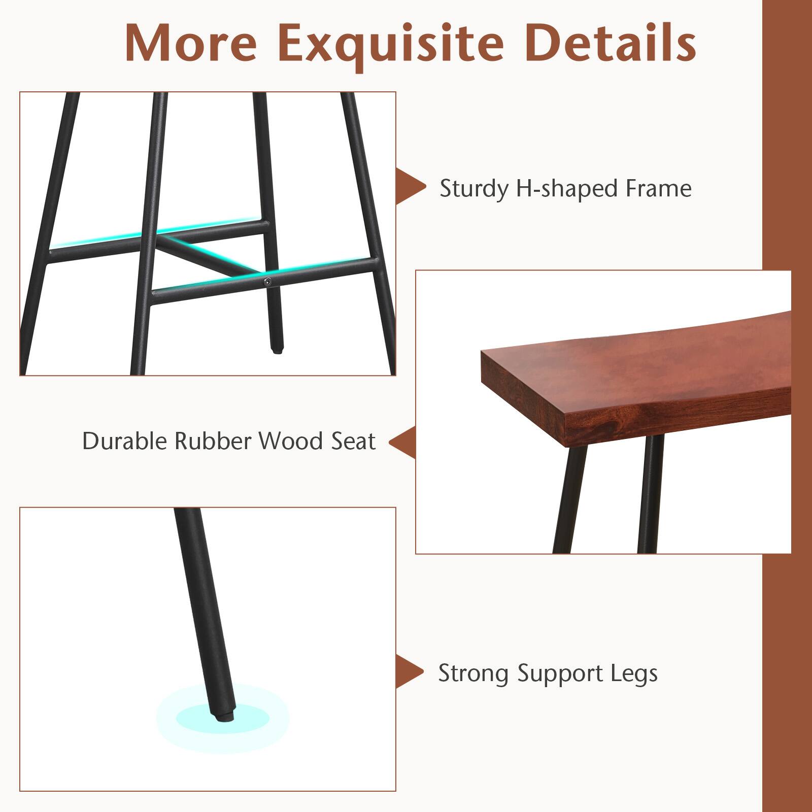 More Exquisite Details: Sturdy H-shaped Frame, Durable Rubber Wood Seat, Strong Support Legs.