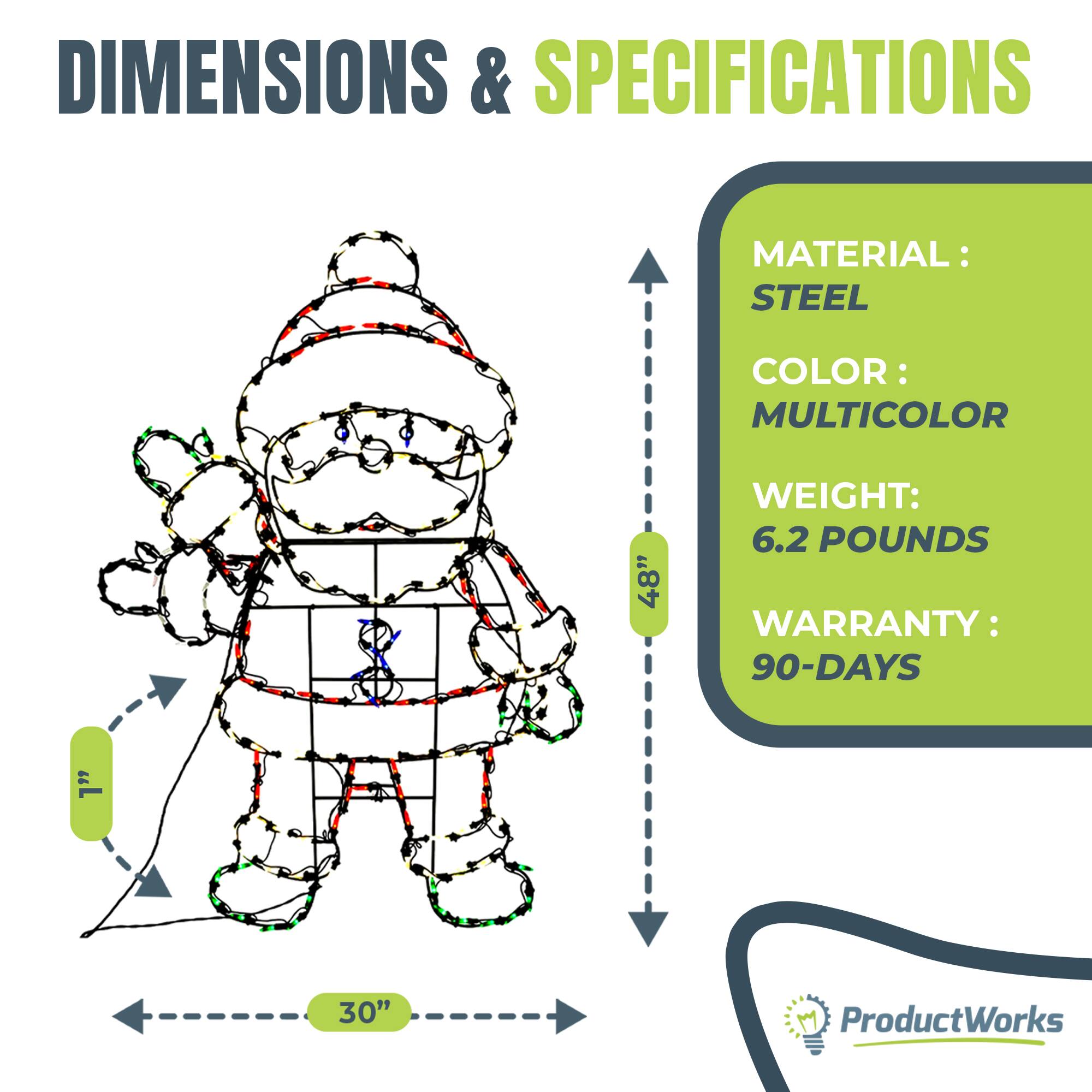 DIMENSIONS & SPECIFICATIONS

MATERIAL: STEEL  
COLOR: MULTICOLOR  
WEIGHT: 6.2 POUNDS  
WARRANTY: 90-DAYS  

ProductWorks