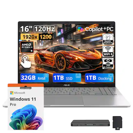 16" 120Hz 1920x 1200 AMD VOLTAIC RYZEN AI 9 Copilot+PC A Backlit Keyboard
9 VOLTATE CHBERDYNAMICS NITROGLOW FURY WiFi 6 FHD IR Camera
32GB RAM 1TB SSD 1TB Docking ASUS
Microsoft Windows 11 Pro
