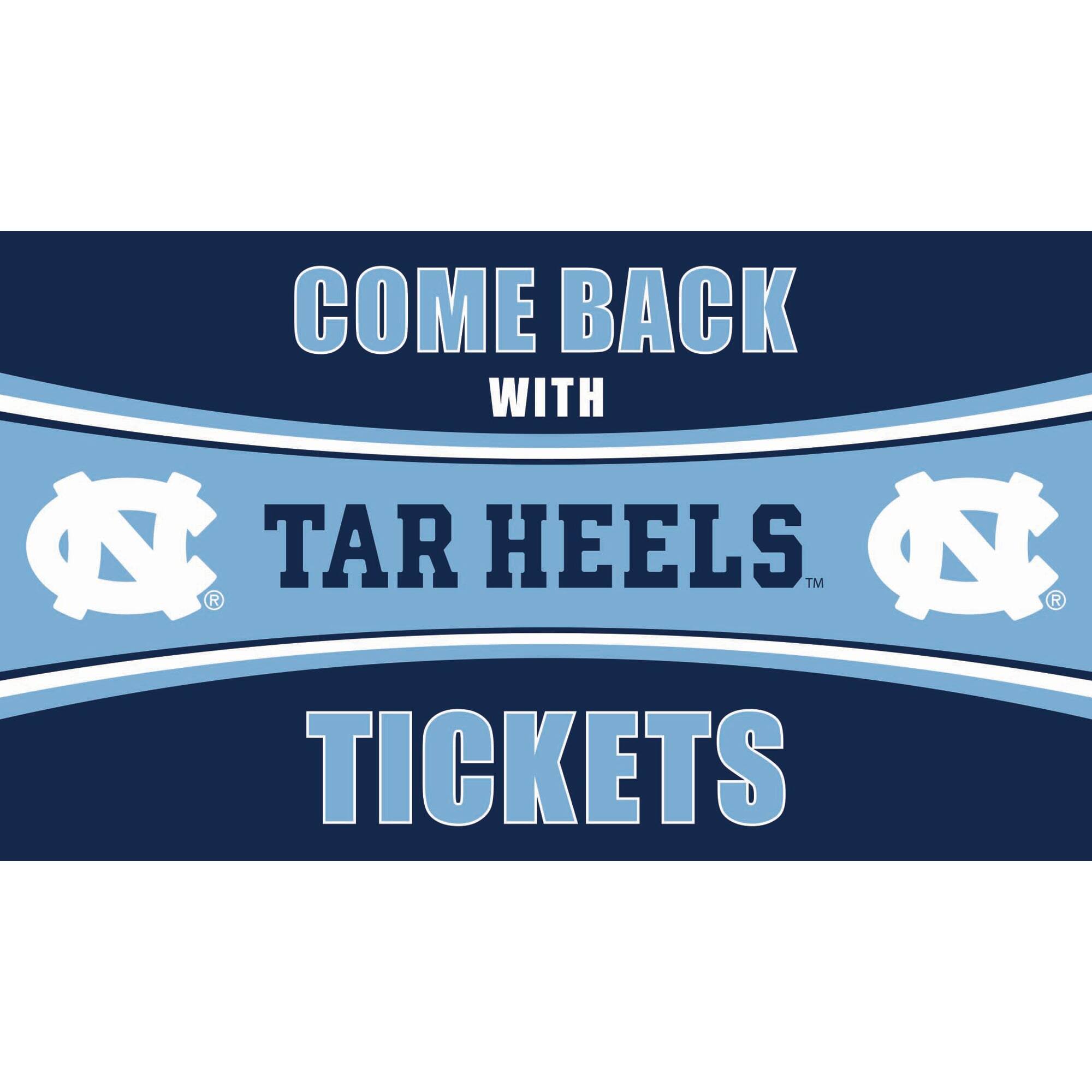 COME BACK WITH TAR HEELS™ TICKETS