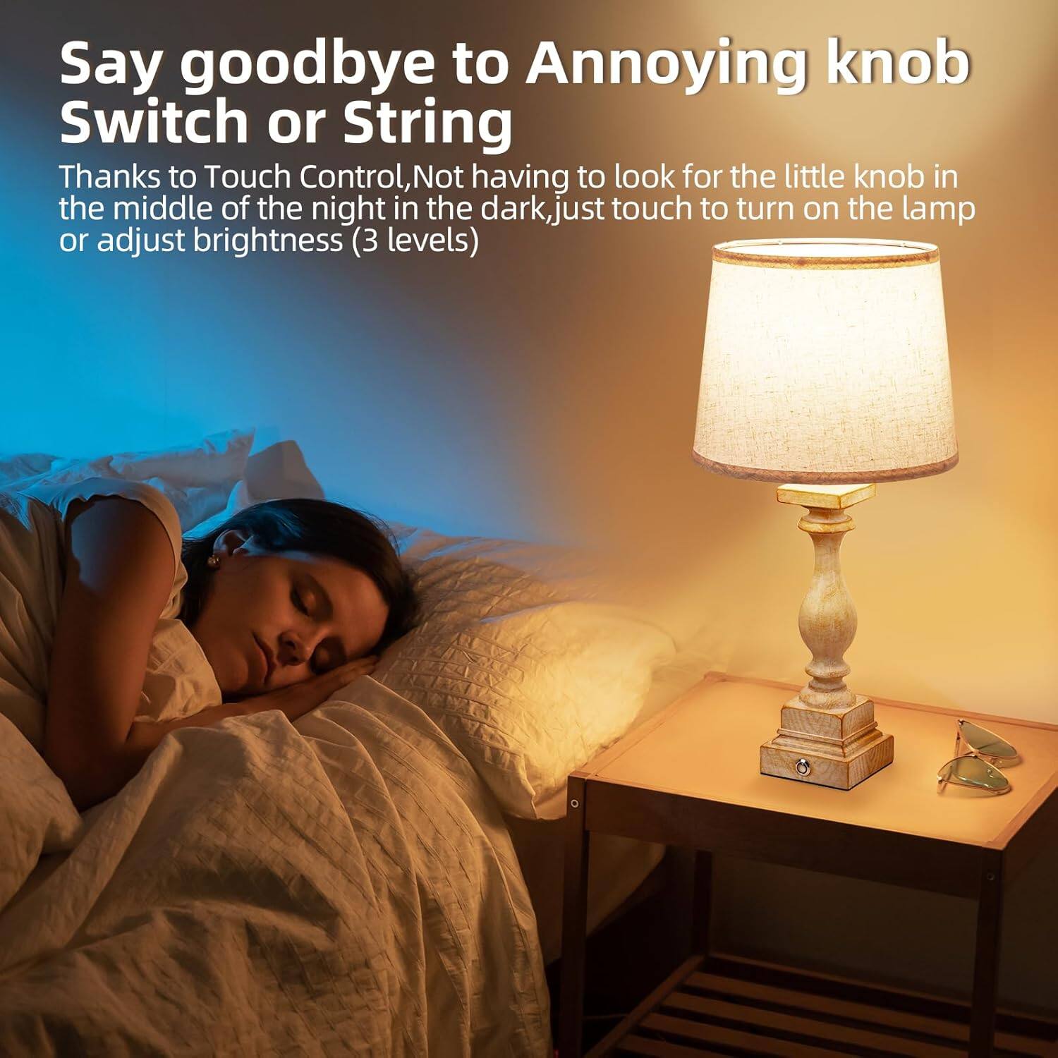 Say goodbye to Annoying knob Switch or String

Thanks to Touch Control, Not having to look for the little knob in the middle of the night in the dark, just touch to turn on the lamp or adjust brightness (3 levels)