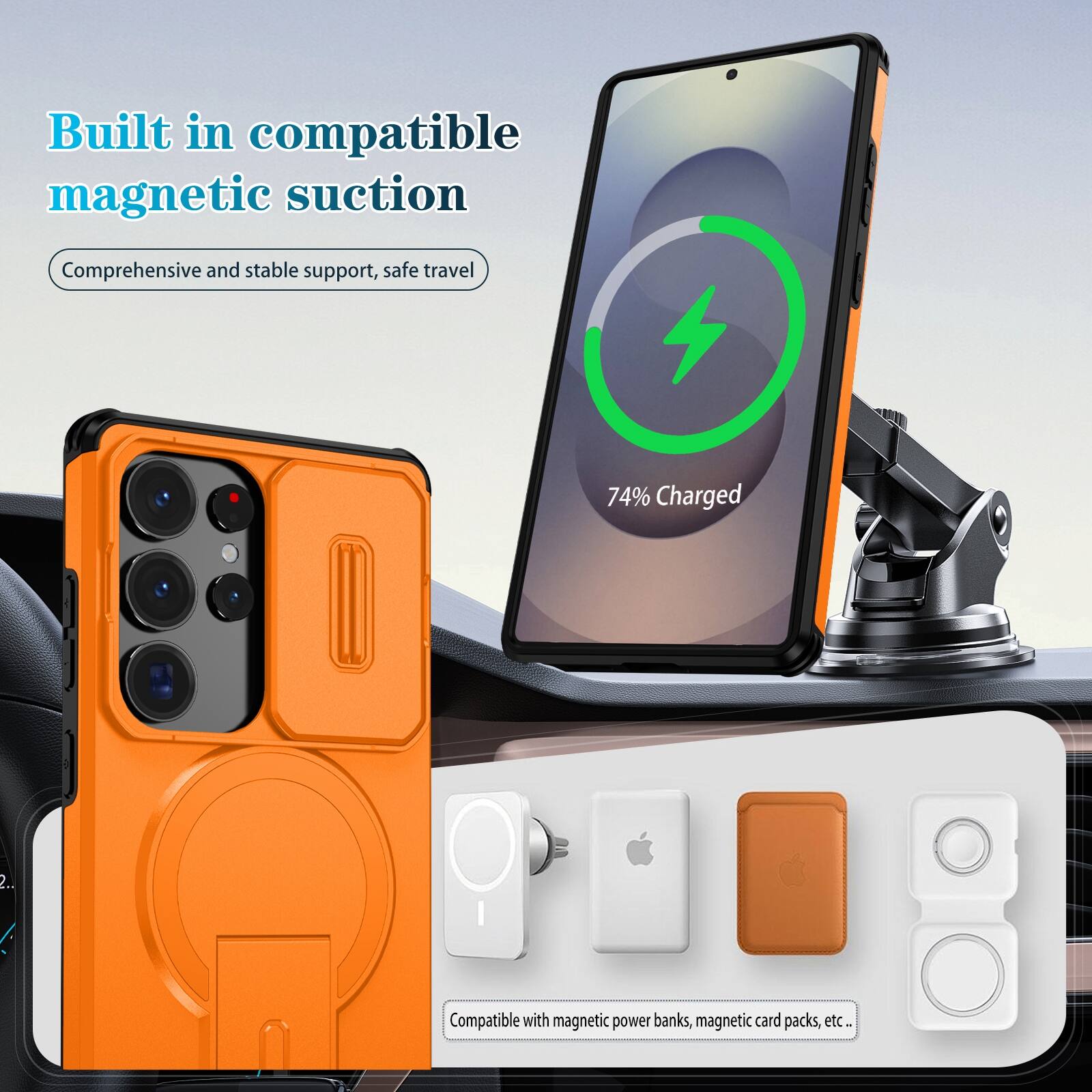 Built in compatible magnetic suction  
Comprehensive and stable support, safe travel  
74% Charged  
Compatible with magnetic power banks, magnetic card packs, etc.