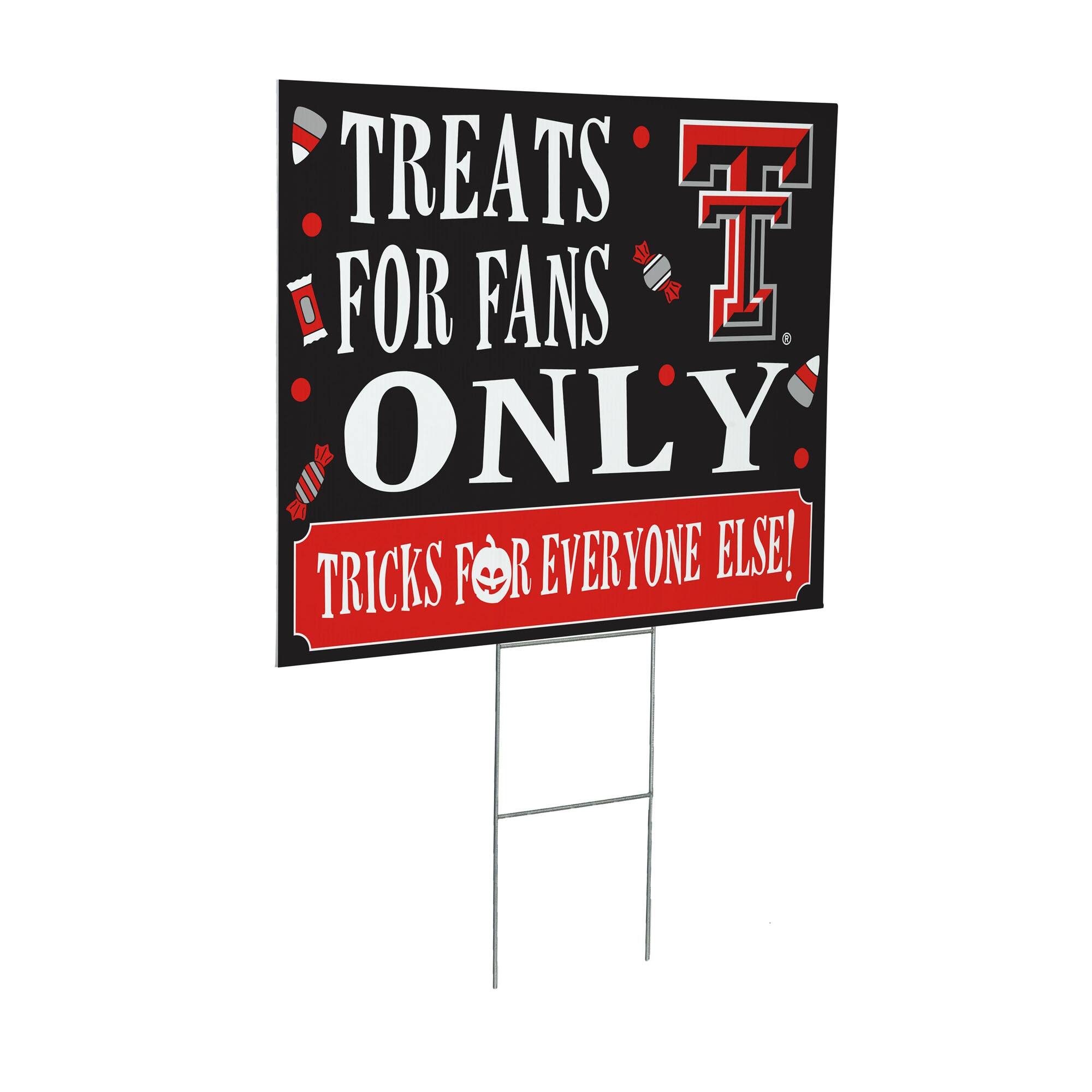 TREATS FOR FANS ONLY  
TRICKS FOR EVERYONE ELSE!