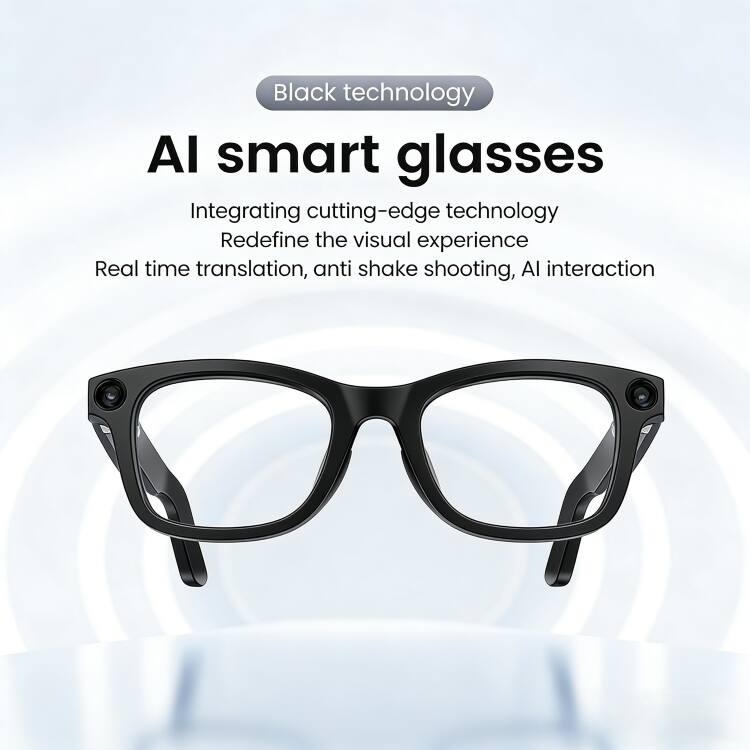 Black technology AI smart glasses  
Integrating cutting-edge technology  
Redefine the visual experience  
Real time translation, anti shake shooting, AI interaction
