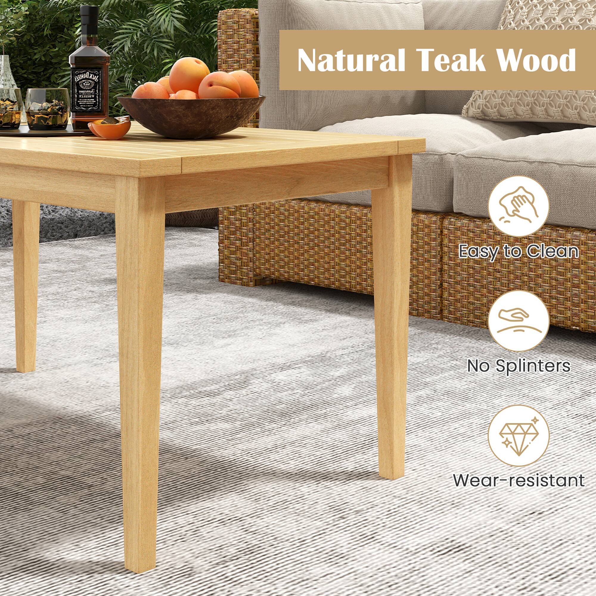 Natural Teak Wood

- Easy to Clean
- No Splinters
- Wear-resistant