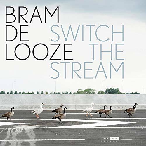 BRAM DE SWITCH LOOZE THE STREAM