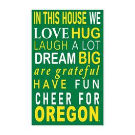 Fan Creations - Oregon Ducks 11" x 19" Briteline In This House Sign - Multicolor