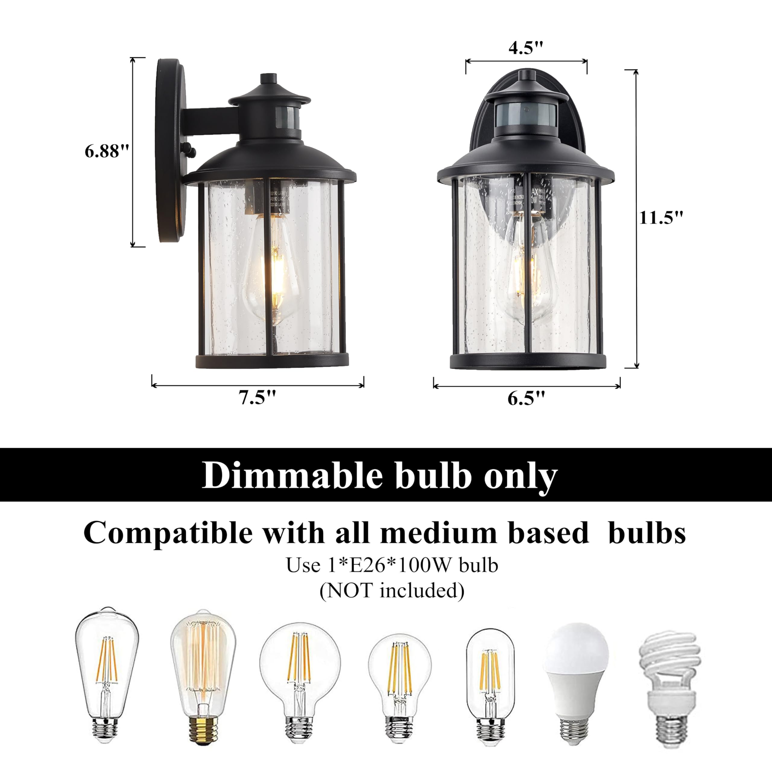 - 4.5"
- 6.88"
- 11.5"
- 7.5"
- 6.5"

Dimmable bulb only

Compatible with all medium based bulbs

Use 1*E26*100W bulb (NOT included)
