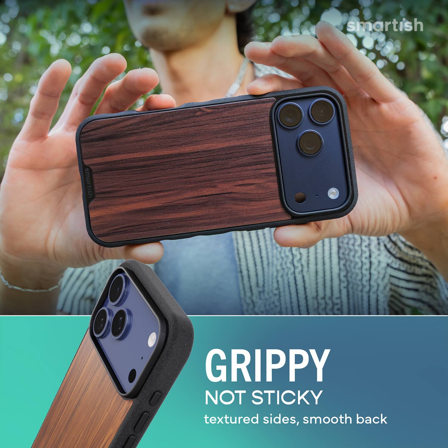 smartish  
GRIPPY NOT STICKY  
textured sides, smooth back