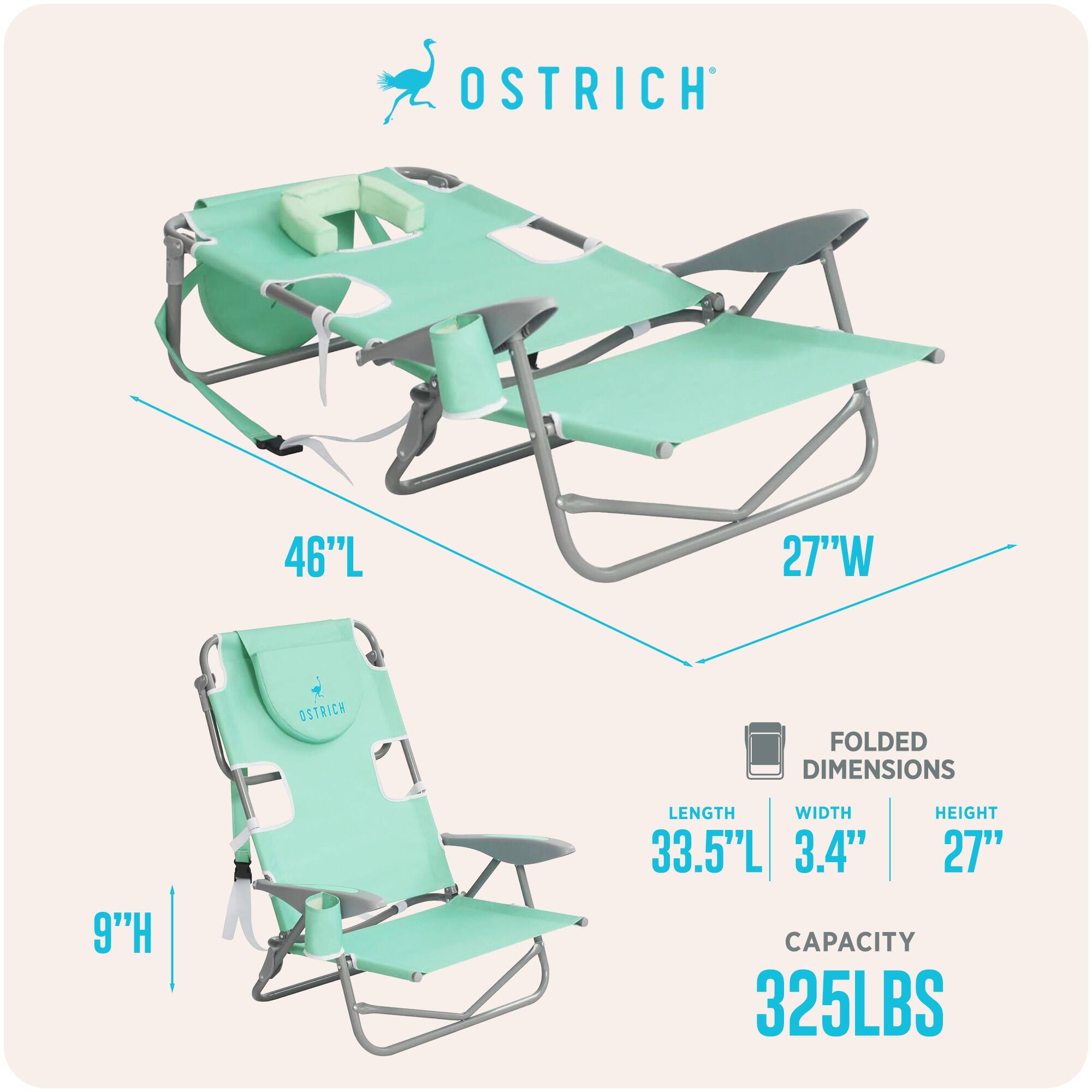OSTRICH  
46"L 27"W  

OSTRICH FOLDED DIMENSIONS  
9"H LENGTH WIDTH HEIGHT  
33.5"L 3.4" 27"  

CAPACITY 325LBS
