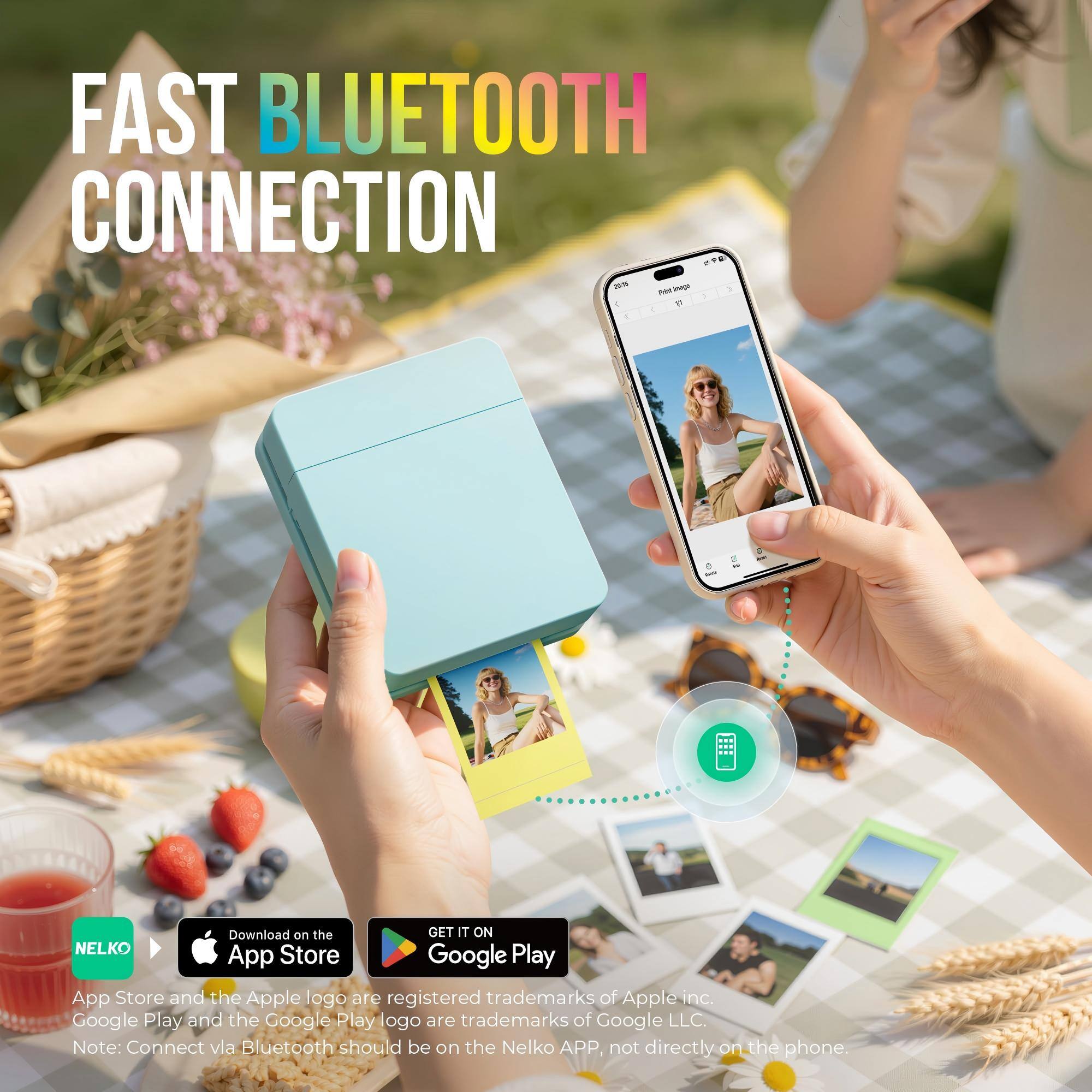 FAST BLUETOOTH CONNECTION

Download on the GET IT ON NELKO Store App Google Play App Store and the Apple logo are registered trademarks of Apple Inc. Google Play and the Google Play logo are trademarks of Google LLC.

Note: Connect via Bluetooth should be on the Nelko APP, not directly on the phone.