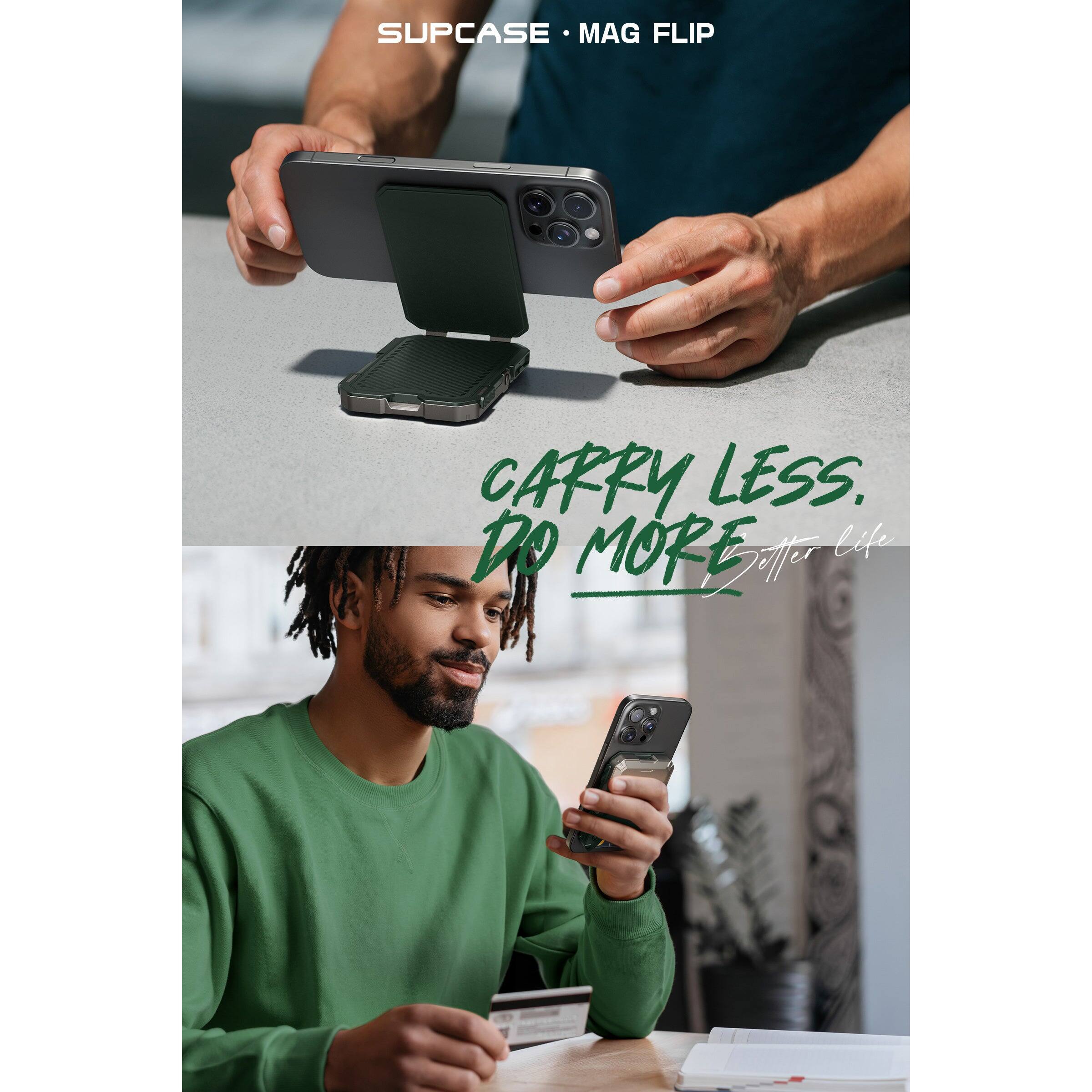 SUPCASE • MAG FLIP

CARRY LESS. DO MORE.