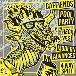 Caffiends / Heck Yes / Modern Advances - 4 Way Split - VINYL LP