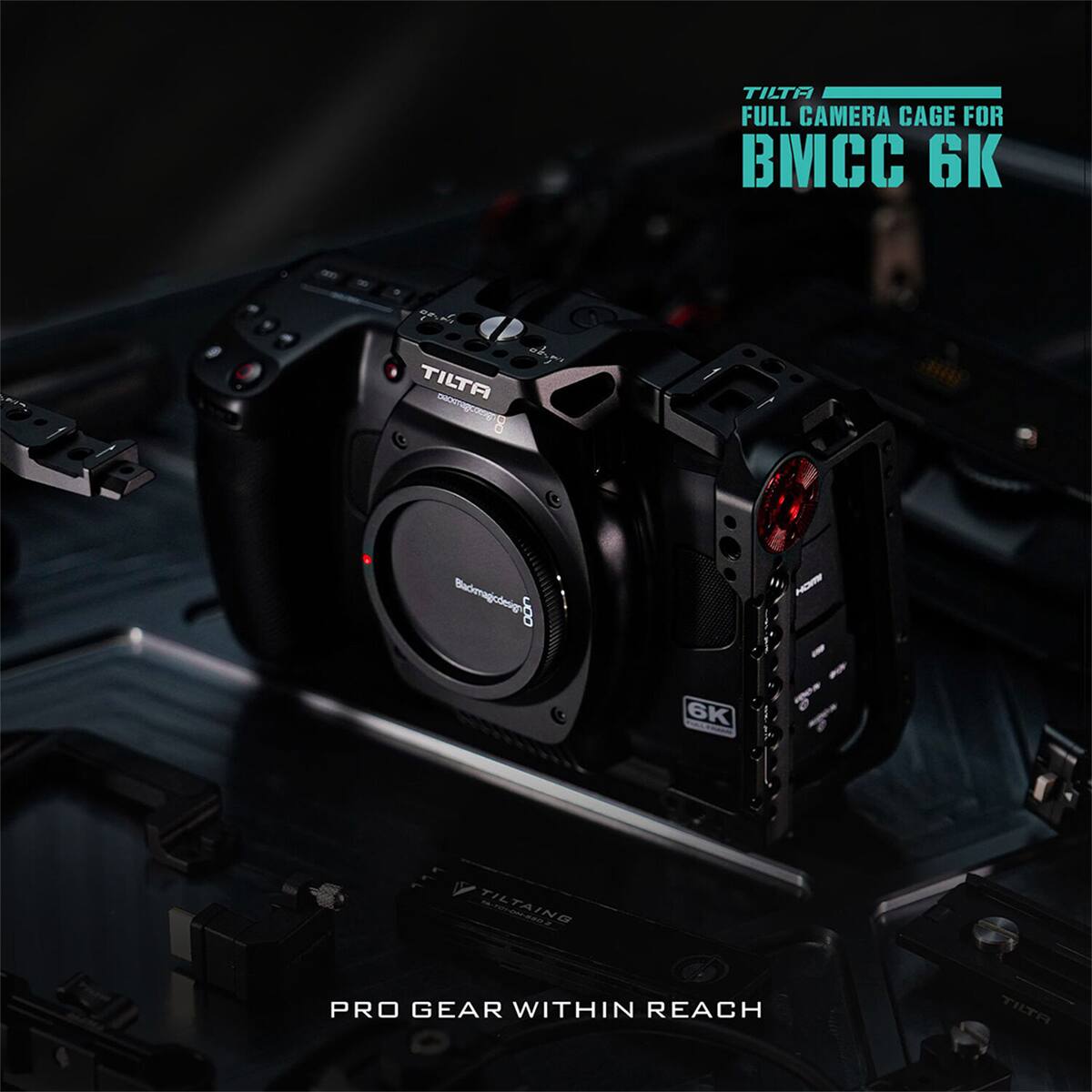 TILTA FULL CAMERA CAGE FOR BMCC 6K  
TILTA  
Blackmagic Design 6K  
TILTAING PRO GEAR WITHIN REACH