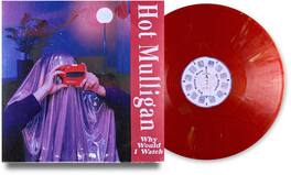 Hot Mulligan - Why Would I Watch - Copper Ruby - VINYL LP
