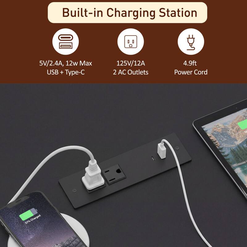 Built-in Charging Station  
5V/2.4A, 12w Max USB + Type-C  
125V/12A 2 AC Outlets  
4.9ft Power Cord  
Charged 57%