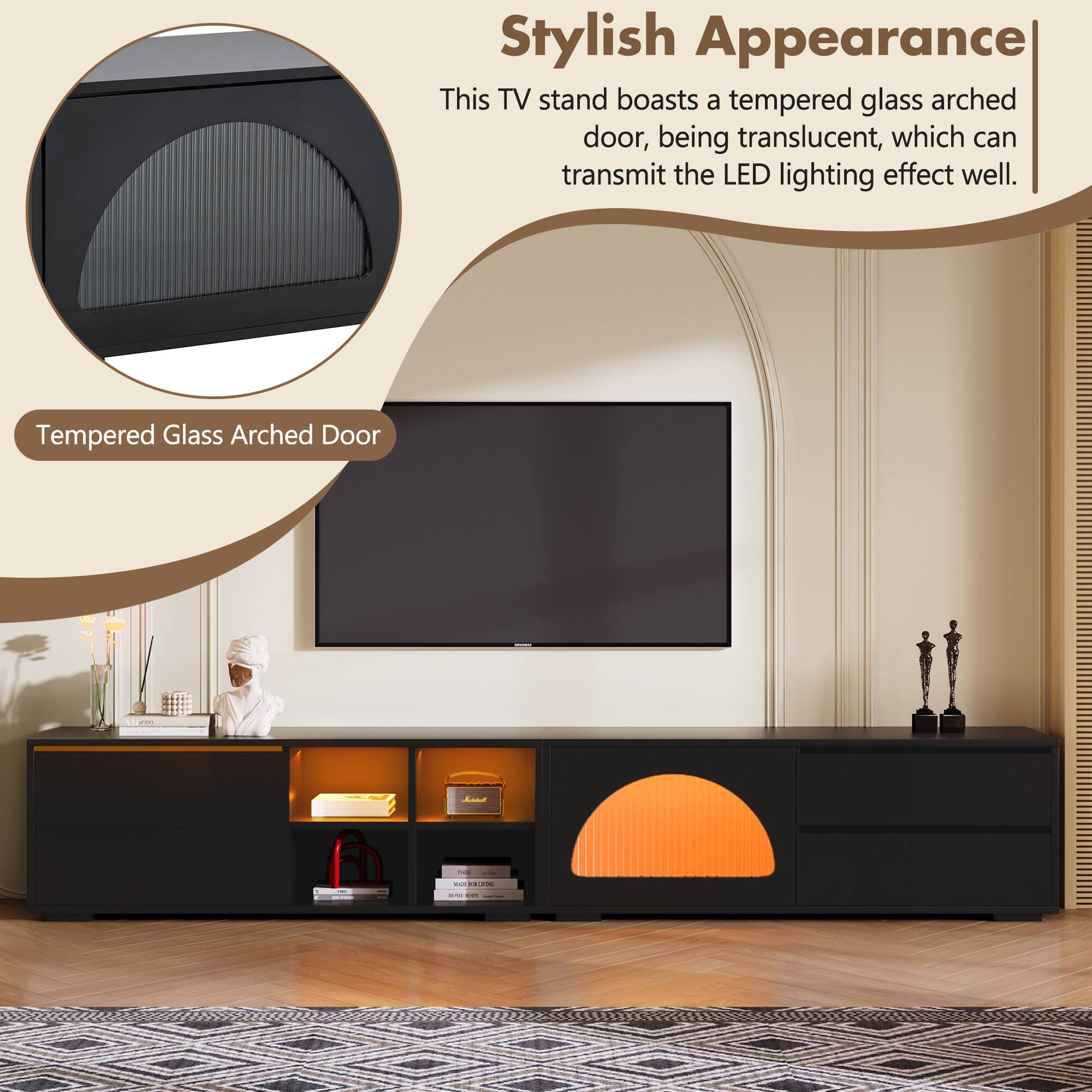 Stylish Appearance

This TV stand boasts a tempered glass arched door, being translucent, which can transmit the LED lighting effect well.

Tempered Glass Arched Door