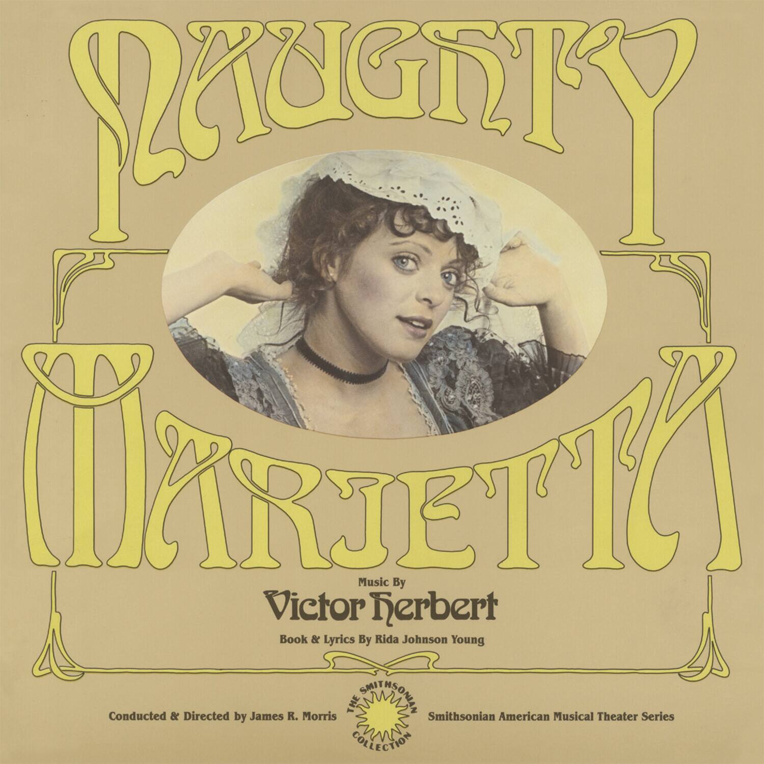 **PAGETY**

**MARGETIC**

Music By  
Victor Herbert  
Book & Lyrics By Rida Johnson Young

Conducted & Directed by James R. Morris

Smithsonian American Musical Theater Series

Smithsonian Collection