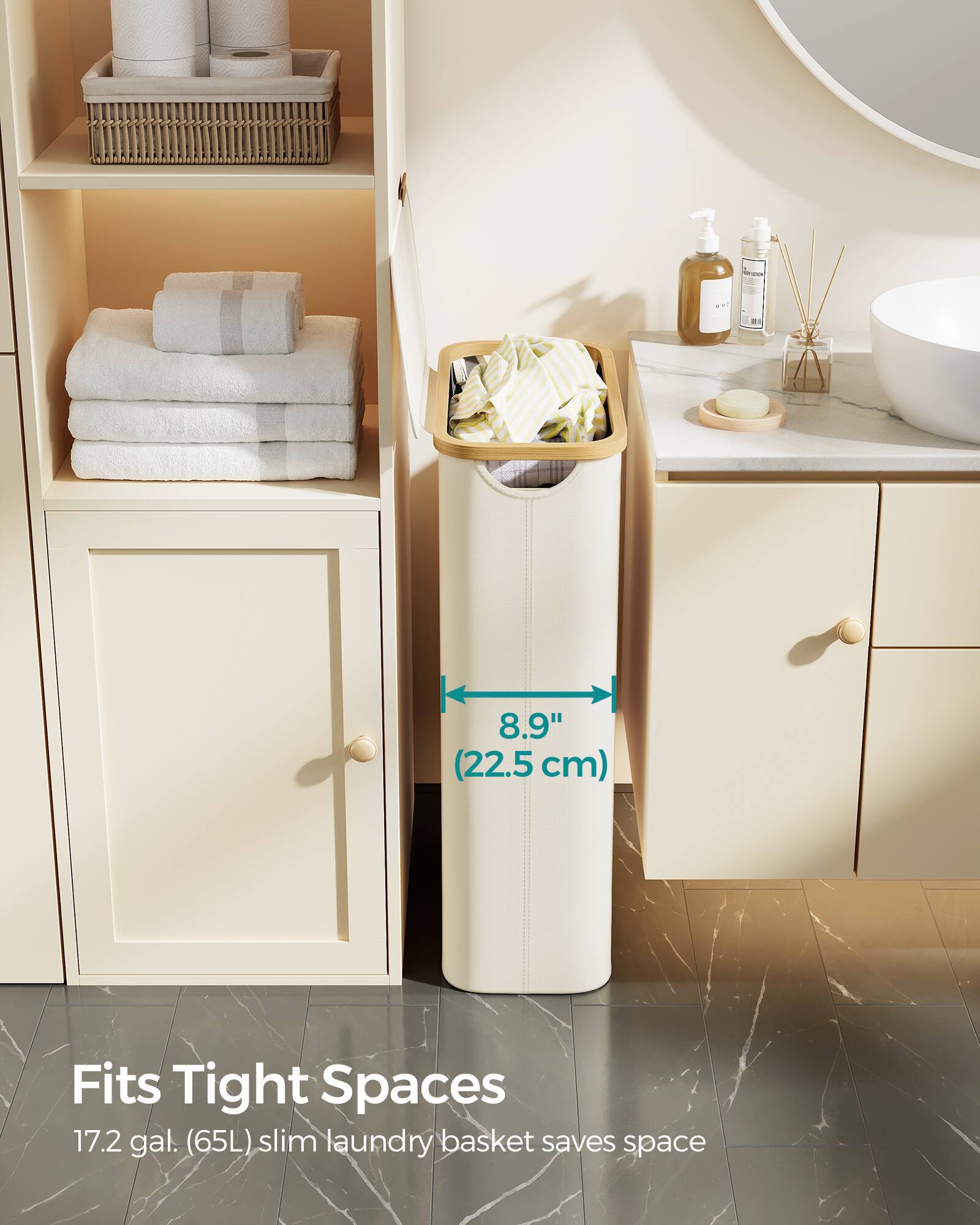 8.9" (22.5 cm) Fits Tight Spaces  
17.2 gal. (65L) slim laundry basket saves space