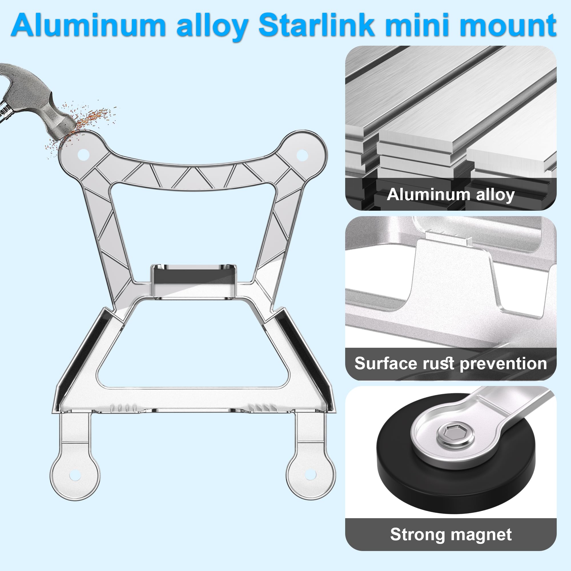 Aluminum alloy Starlink mini mount

- Aluminum alloy
- Surface rust prevention
- Strong magnet