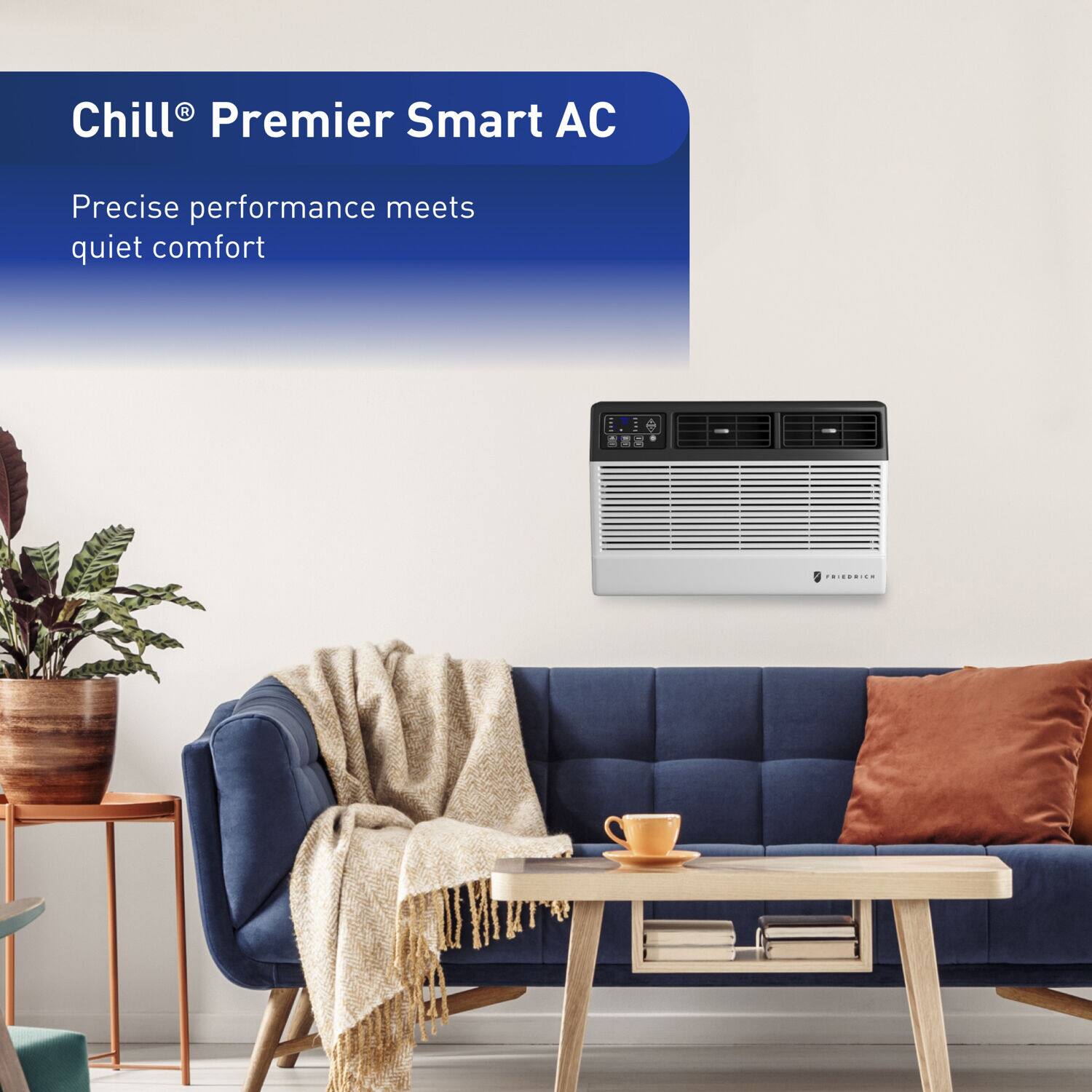 Chill® Premier Smart AC  
Precise performance meets quiet comfort