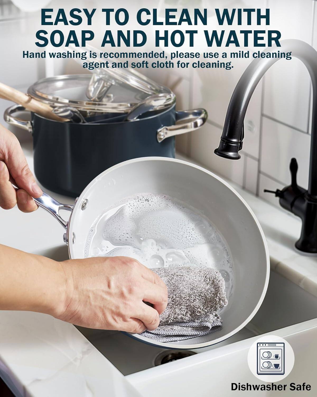 EASY TO CLEAN WITH SOAP AND HOT WATER

Hand washing is recommended, please use a mild cleaning agent and soft cloth for cleaning.

Dishwasher Safe