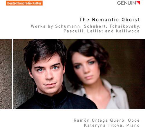 Deutschlandradio Kultur  
GENUIN

The Romantic Oboist  
Works by Schumann, Schubert, Tchaikovsky, Pasculli, Lalliet and Kalliwoda

Ramón Ortega Quero, Oboe  
Kateryna Titova, Piano