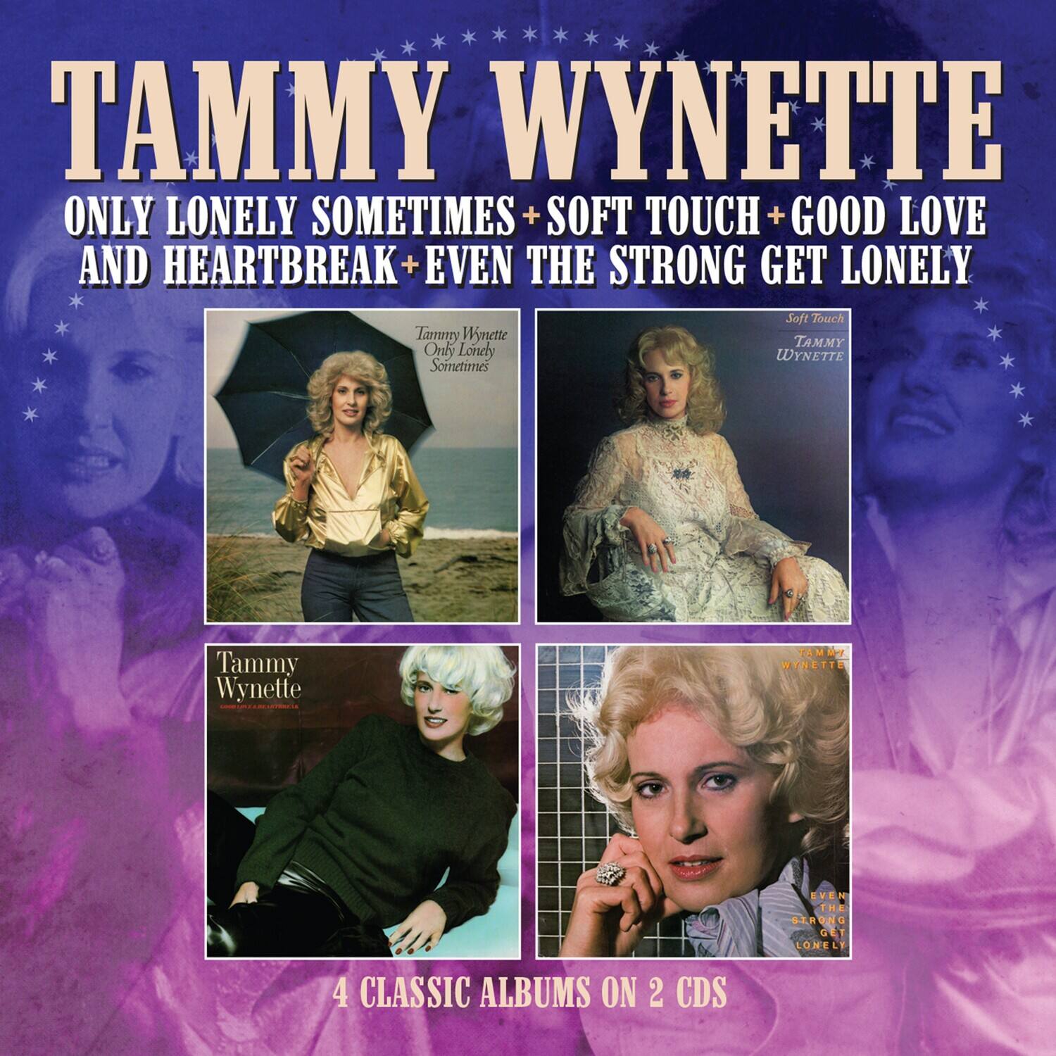 Tammy Wynette - Only Lonely Sometimes / Soft Touch / Good Love & Heartbreak / Even The Strong Get - COMPACT DISCS [CD] price history on PriceWatchPro