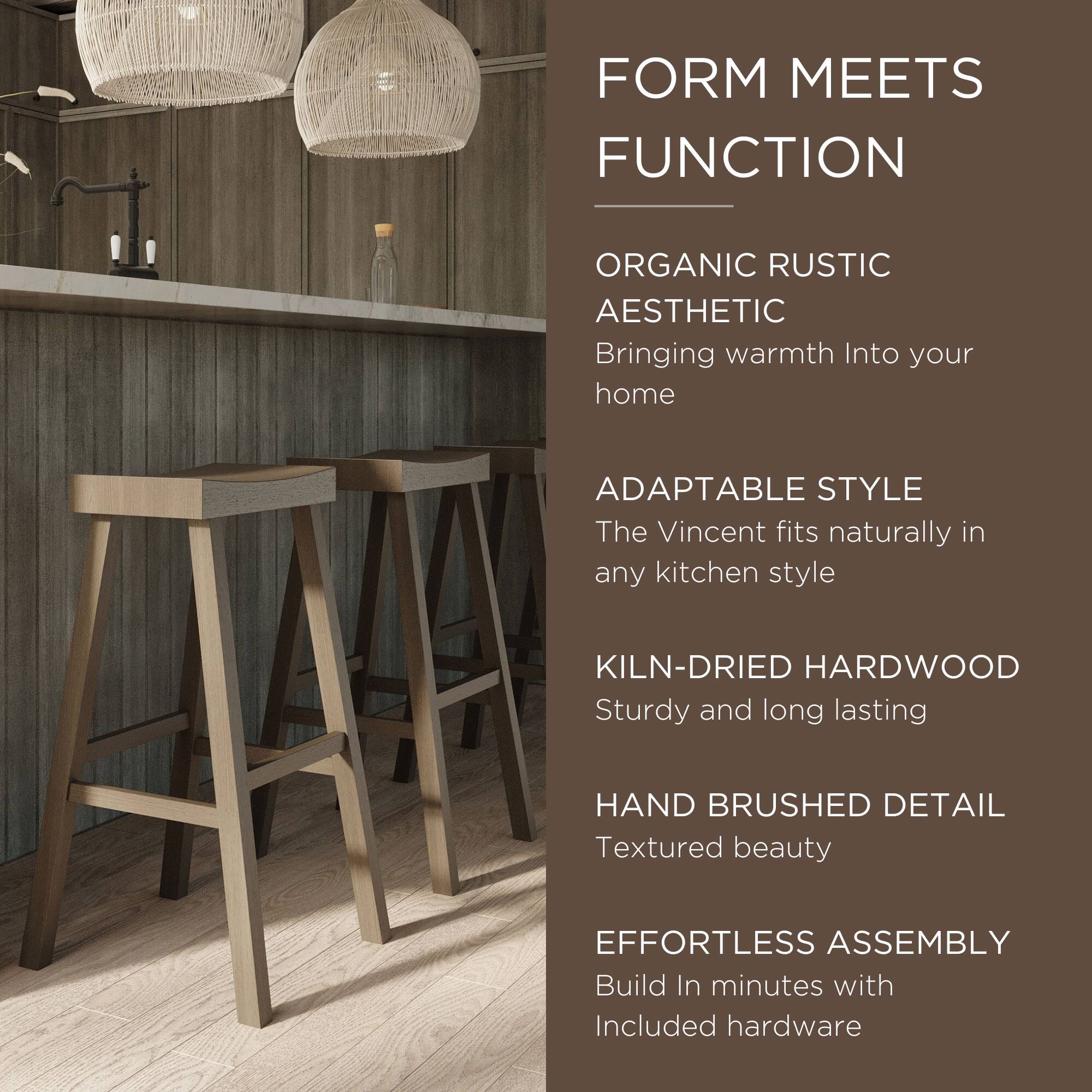FORM MEETS FUNCTION

ORGANIC RUSTIC AESTHETIC  
Bringing warmth into your home

ADAPTABLE STYLE  
The Vincent fits naturally in any kitchen style

KILN-DRIED HARDWOOD  
Sturdy and long lasting

HAND BRUSHED DETAIL  
Textured beauty

EFFORTLESS ASSEMBLY  
Build in minutes with included hardware