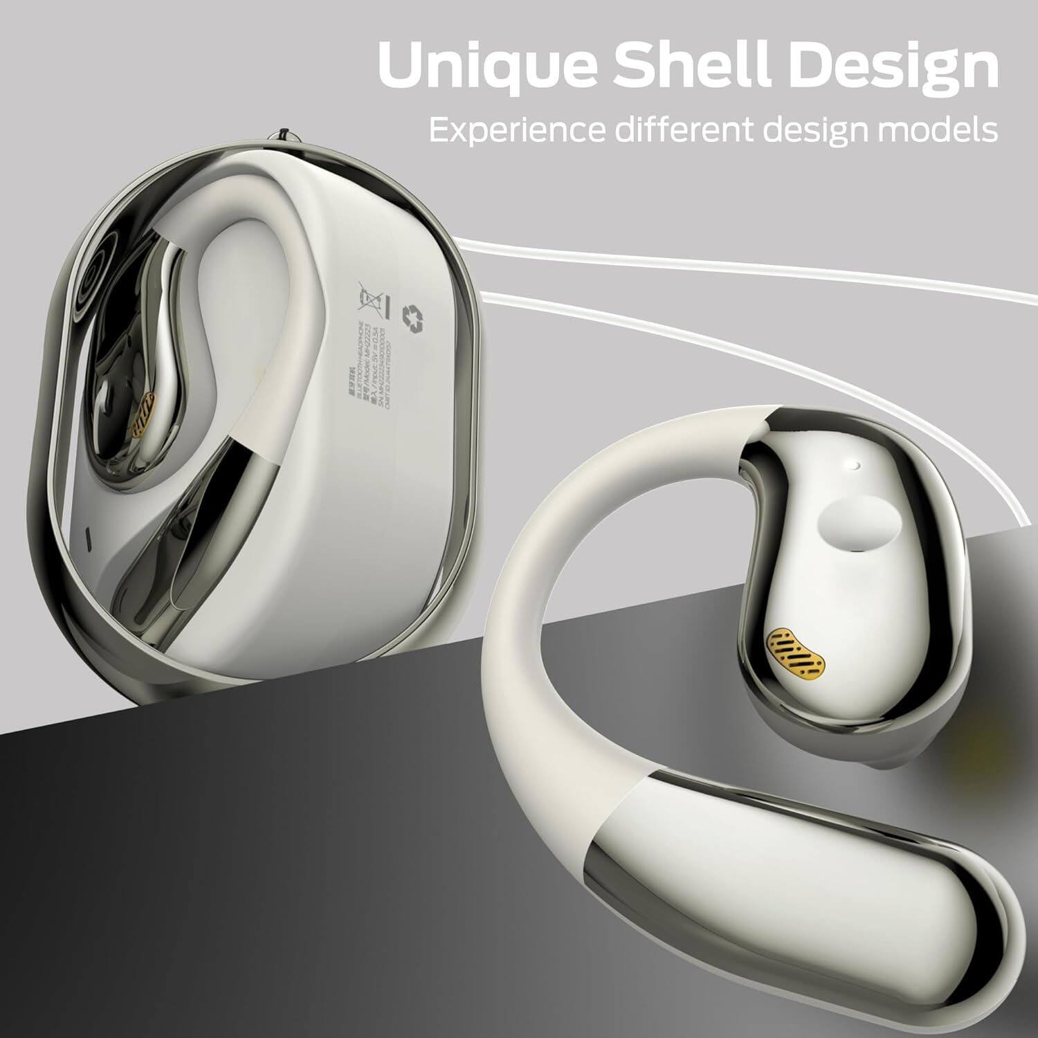 Unique Shell Design  
Experience different design models