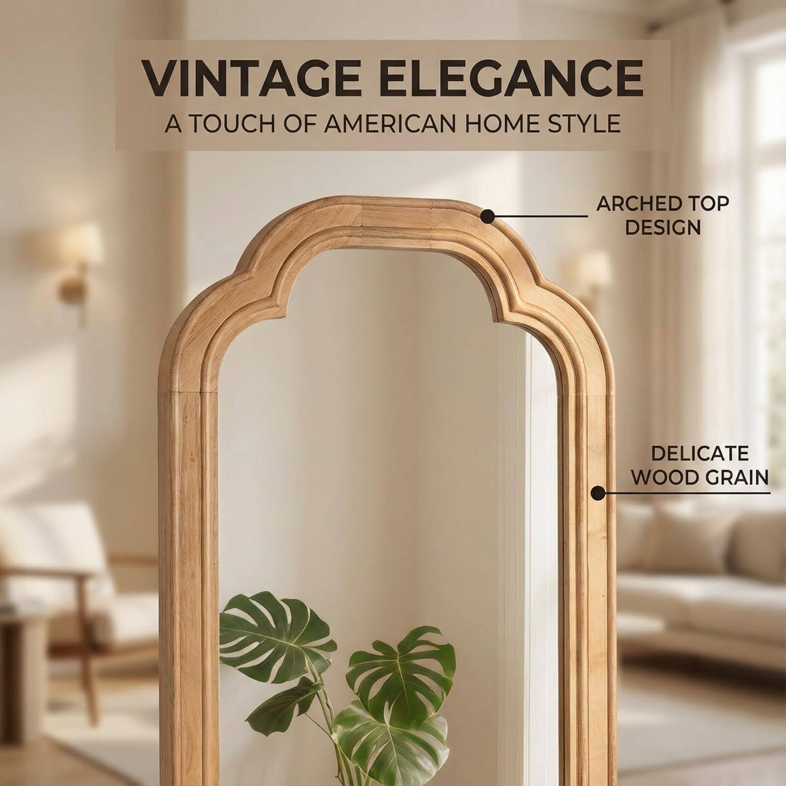 VINTAGE ELEGANCE  
A TOUCH OF AMERICAN HOME STYLE  

ARCHED TOP DESIGN  

DELICATE WOOD GRAIN