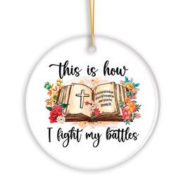 OrnamentallyYou - This is How I Fight My Battles Ornament Religious Bible Quote Theme Christian Gift - Multi-colored