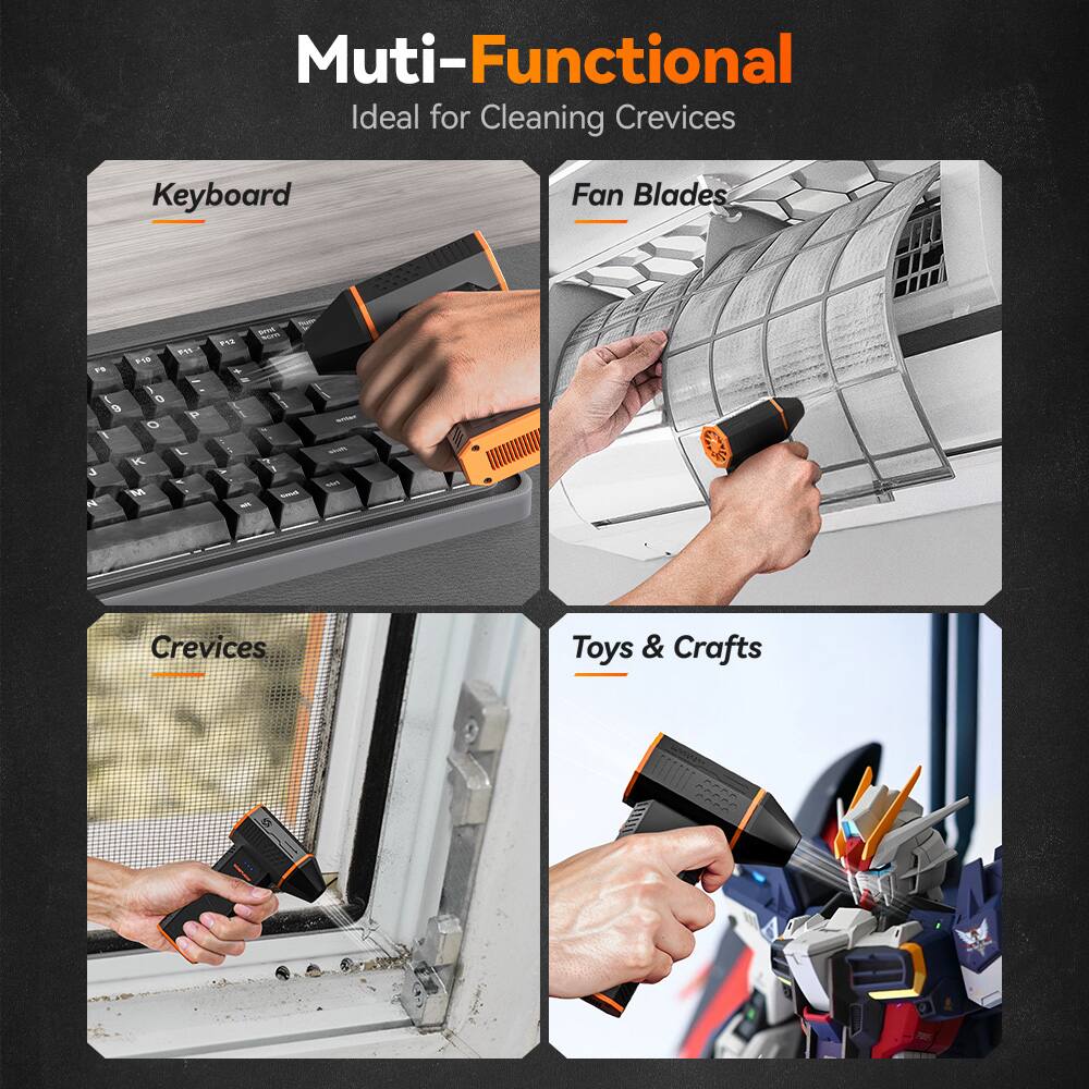 Multi-Functional  
Ideal for Cleaning Crevices  
Keyboard  
Fan Blades  
Crevices  
Toys & Crafts