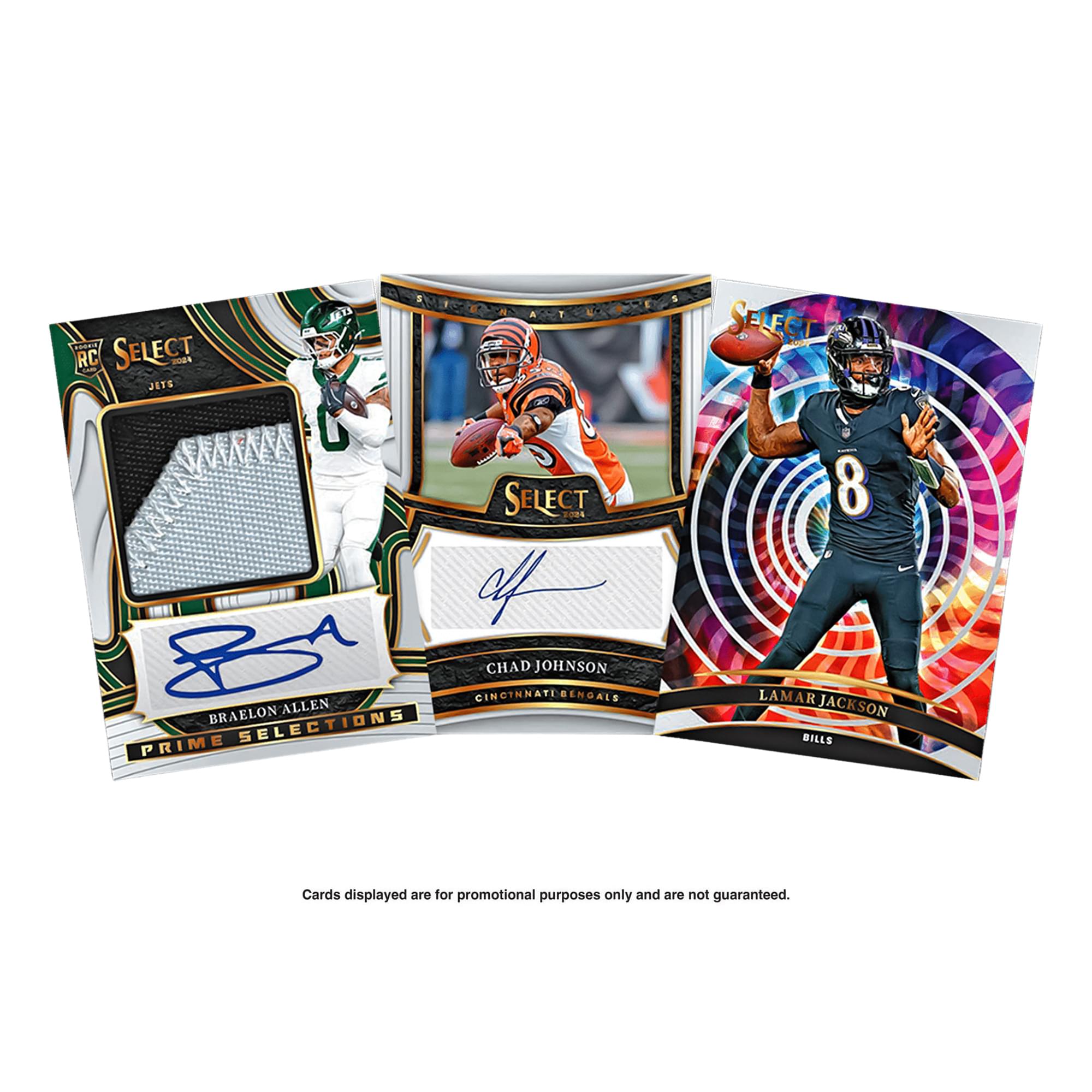 LHC SELECT RC m JITS  
SELECT FOR  
CHAD JOHNSON  
CINCINNATI BENGALS  
BRAEON ALLEN  
PRIME SELECTIONS  
LAMAR JACKSON  
BILLS  
Cards displayed are for promotional purposes only and are not guaranteed.