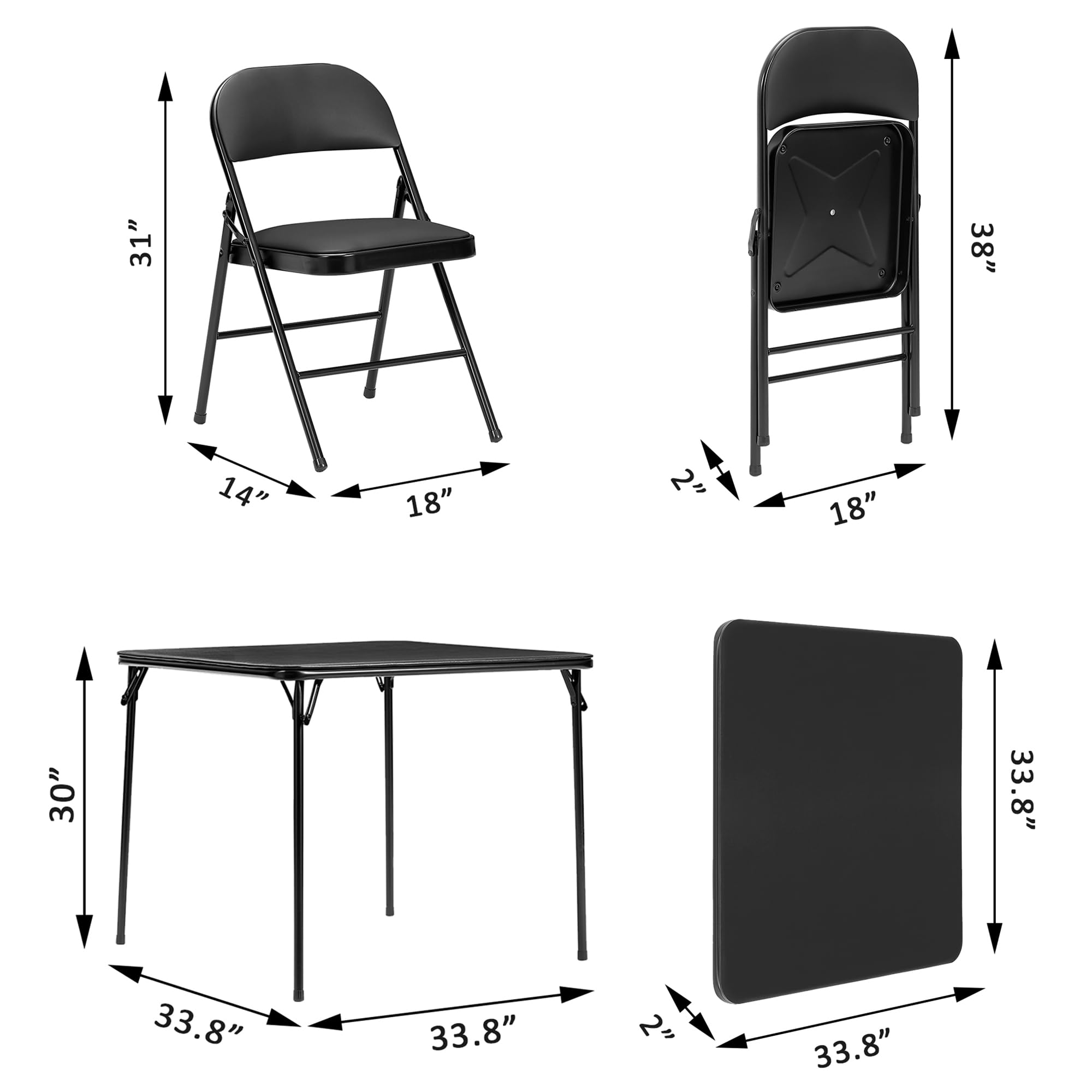 - Chair:
  - Height: 31"
  - Width: 18"
  - Depth: 14"
  - Seat Height: 18"
  - Back Height: 38"

- Table:
  - Height: 30"
  - Width: 33.8"
  - Depth: 33.8"
  - Thickness: 2"