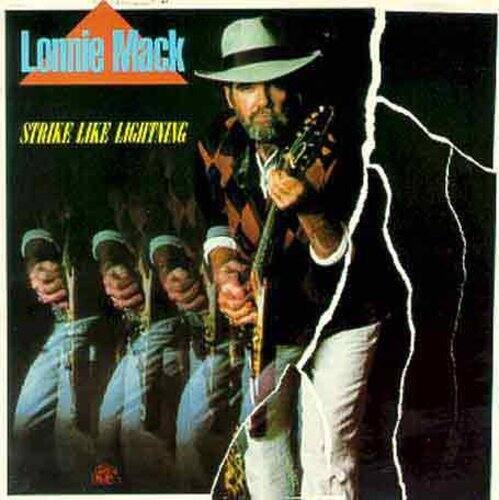 Lonnie Mack  
Strike Like Lightning