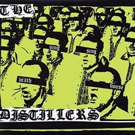 The Distillers - Sing Sing Death House - VINYL LP