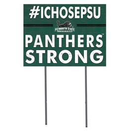Jardine - Plymouth State Panthers 18" x 24" I Chose Yard Sign - Green