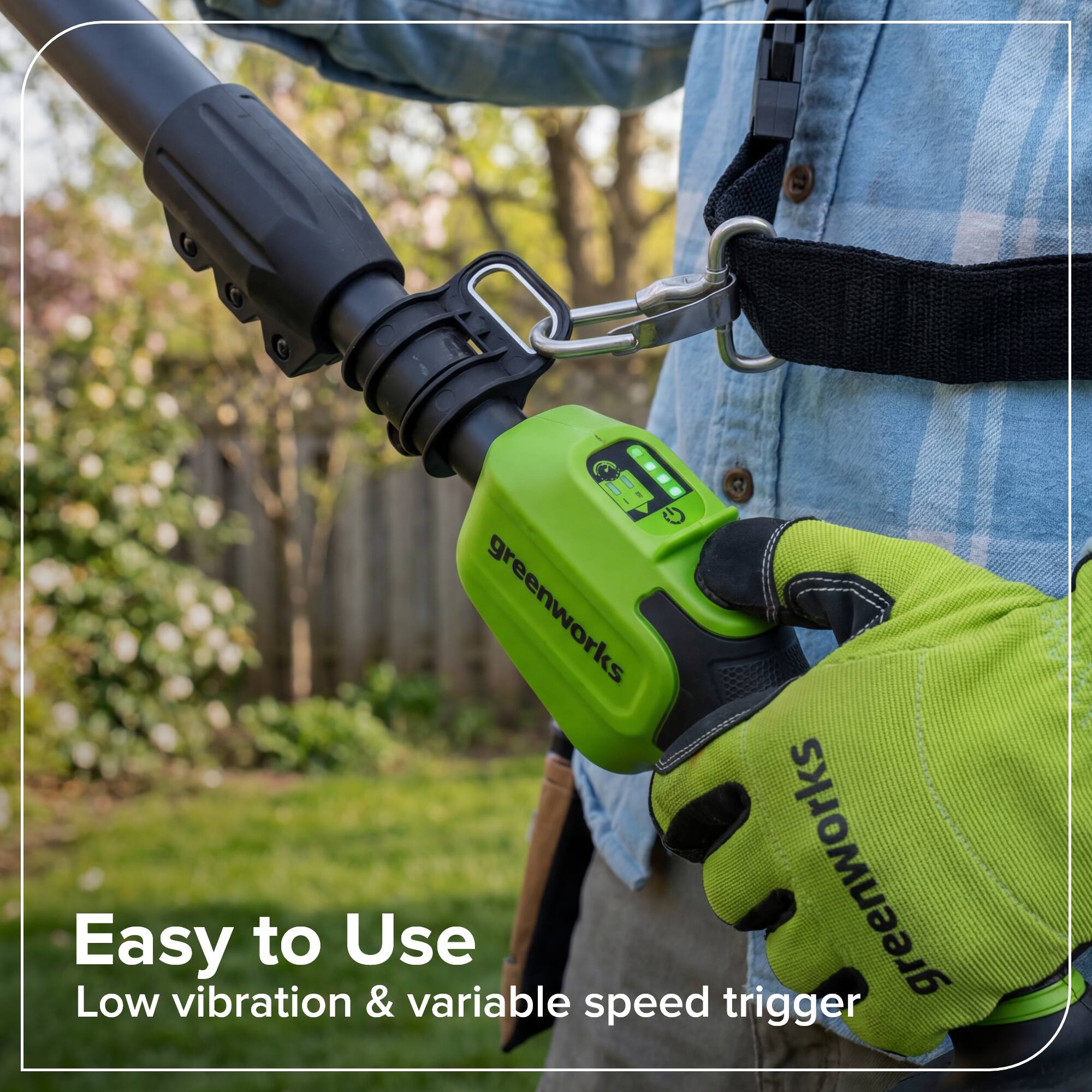 Easy to Use  
Low vibration & variable speed trigger