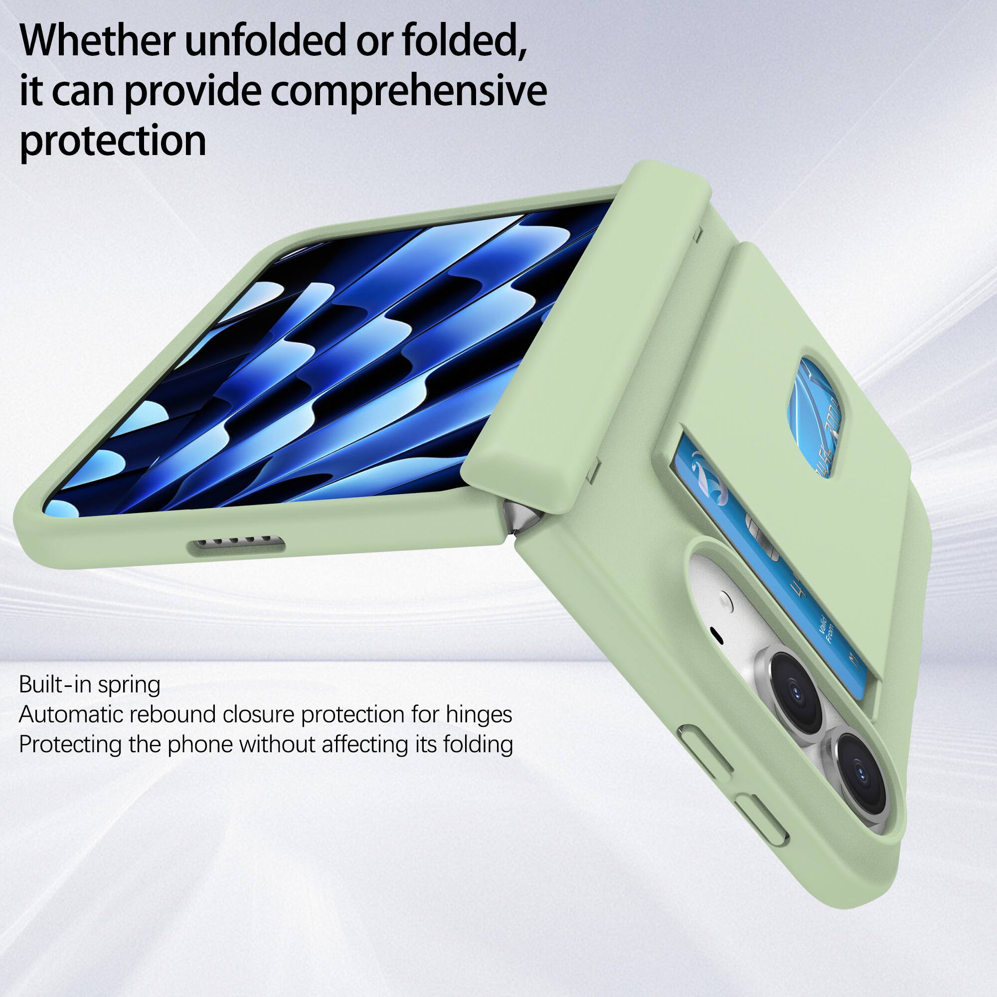 Whether unfolded or folded, it can provide comprehensive protection

Built-in spring
Automatic rebound closure protection for hinges
Protecting the phone without affecting its folding