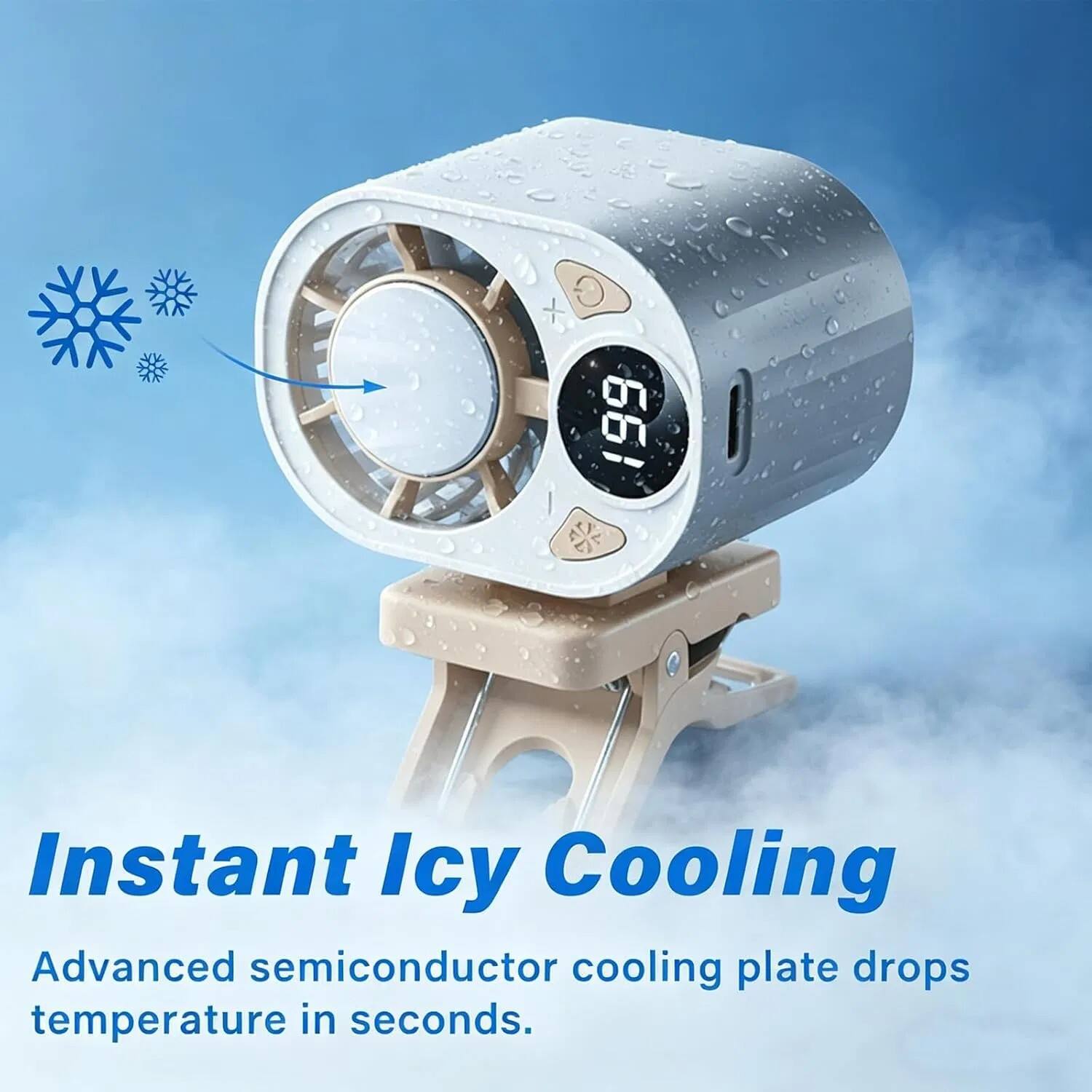 Instant Icy Cooling  
Advanced semiconductor cooling plate drops temperature in seconds.