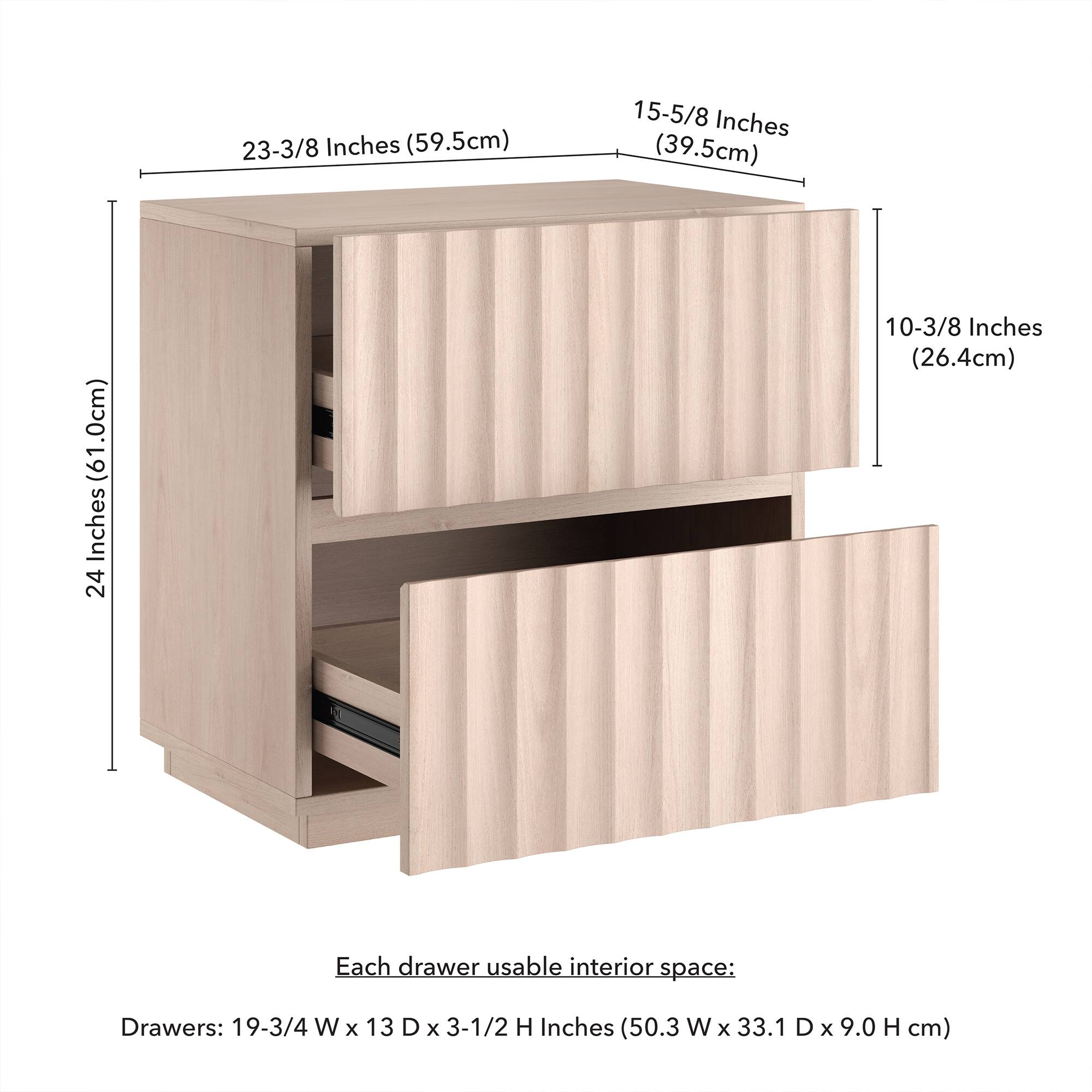 23-3/8 Inches (59.5cm)  
15-5/8 Inches (39.5cm)  
24 Inches (61.0cm)  
10-3/8 Inches (26.4cm)  

Each drawer usable interior space:  
Drawers: 19-3/4 W x 13 D x 3-1/2 H Inches (50.3 W x 33.1 D x 9.0 H cm)