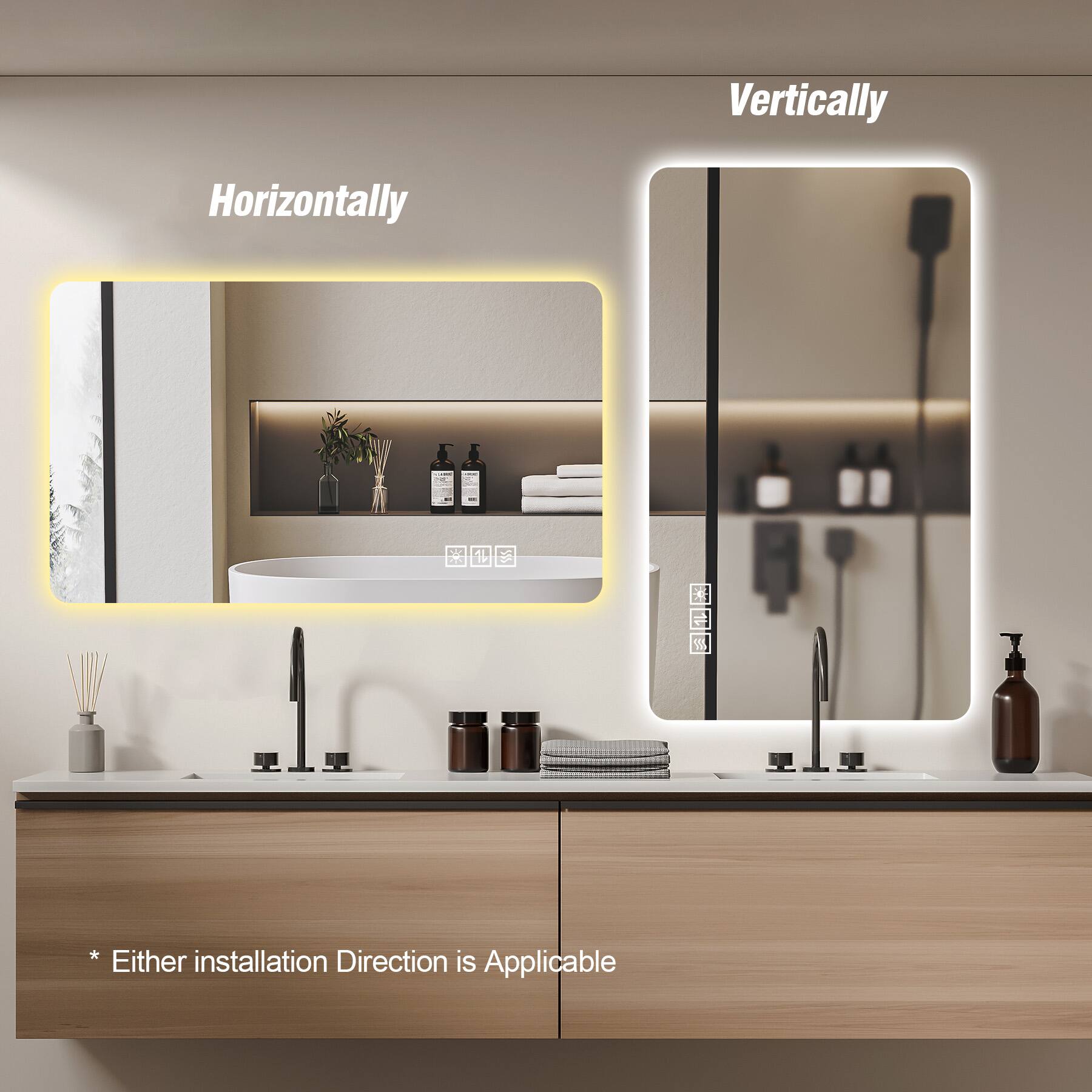 Vertically  
Horizontally  

* Either installation Direction is Applicable