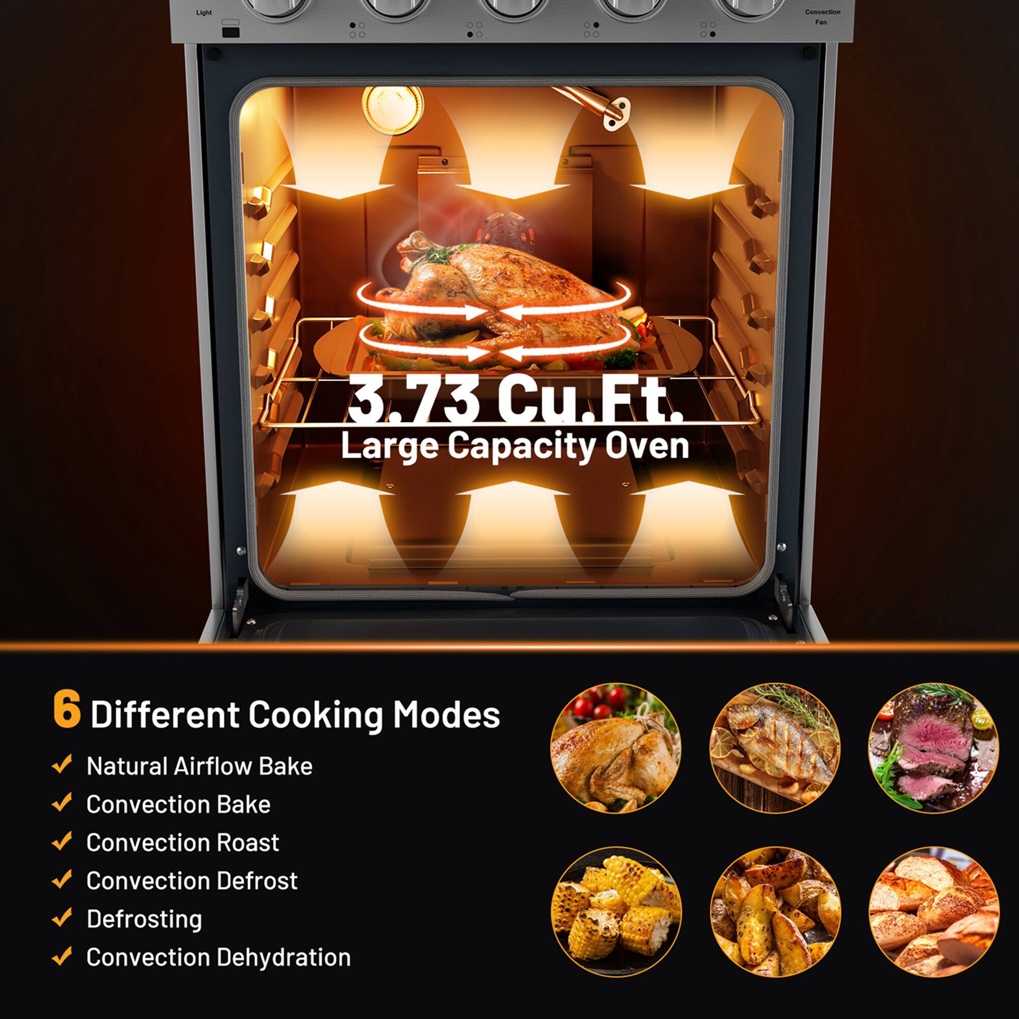 Light C Tas 3.73 Cu.Ft. Large Capacity Oven  
6 Different Cooking Modes  
- Natural Airflow Bake  
- Convection Bake  
- Convection Roast  
- Convection Defrost  
- Defrosting  
- Convection Dehydration
