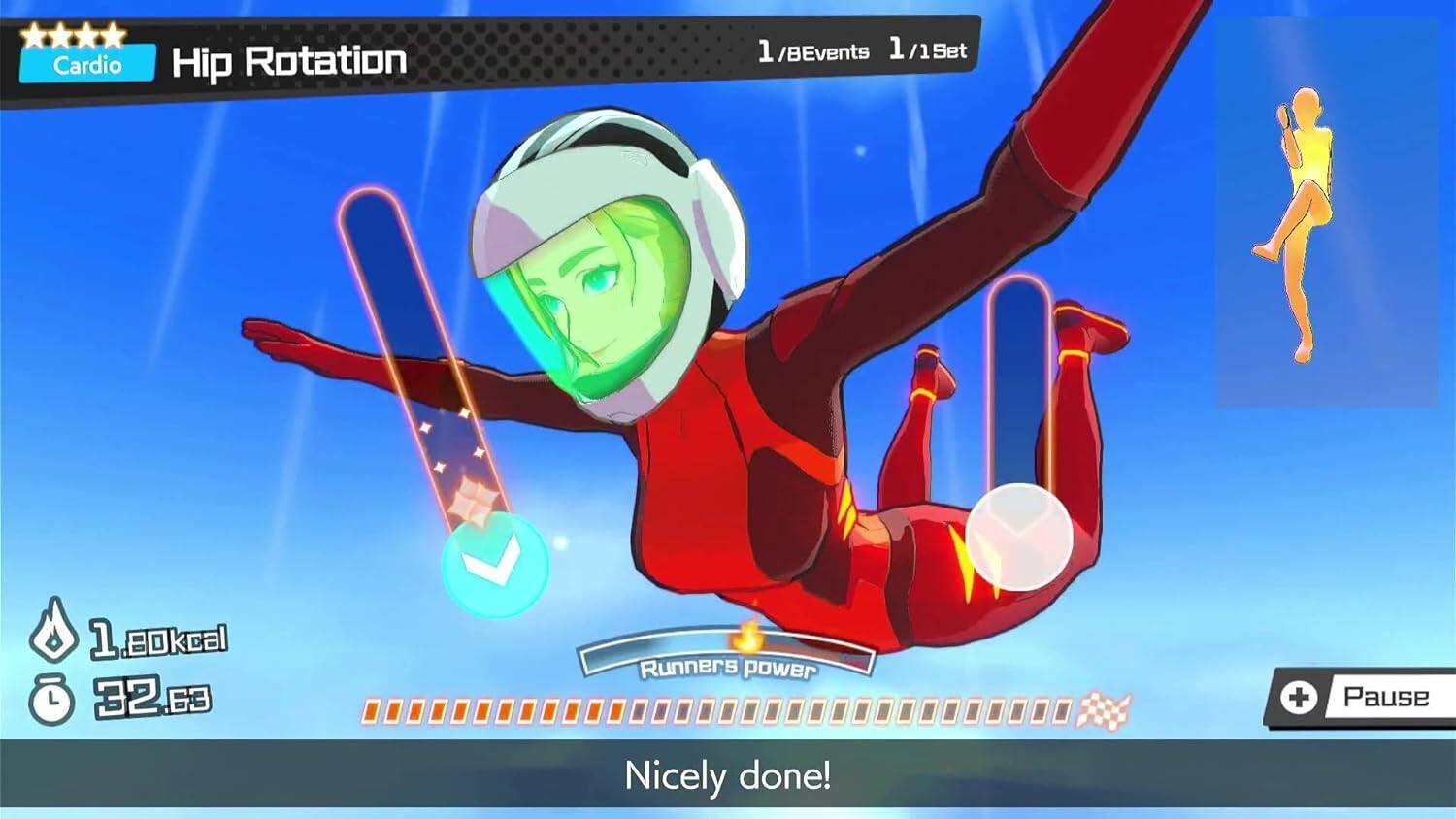 Cardio Hip Rotation  
1/8 Events 1/1 Set  
1.80 kcal  
32.63  
Runners power  
Nicely done!  
Pause