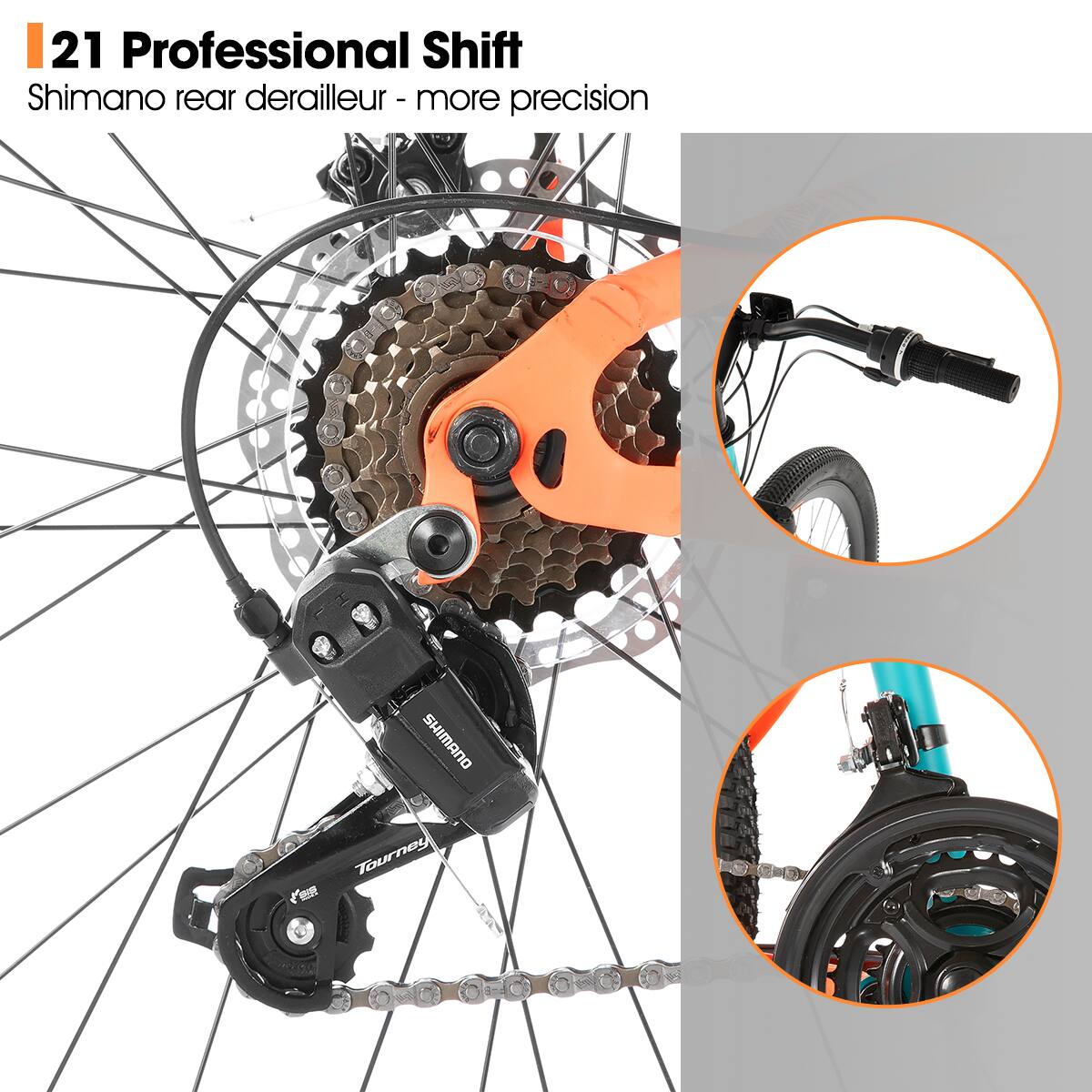 21 Professional Shift  
Shimano rear derailleur - more precision  
SHIMANO Tourney