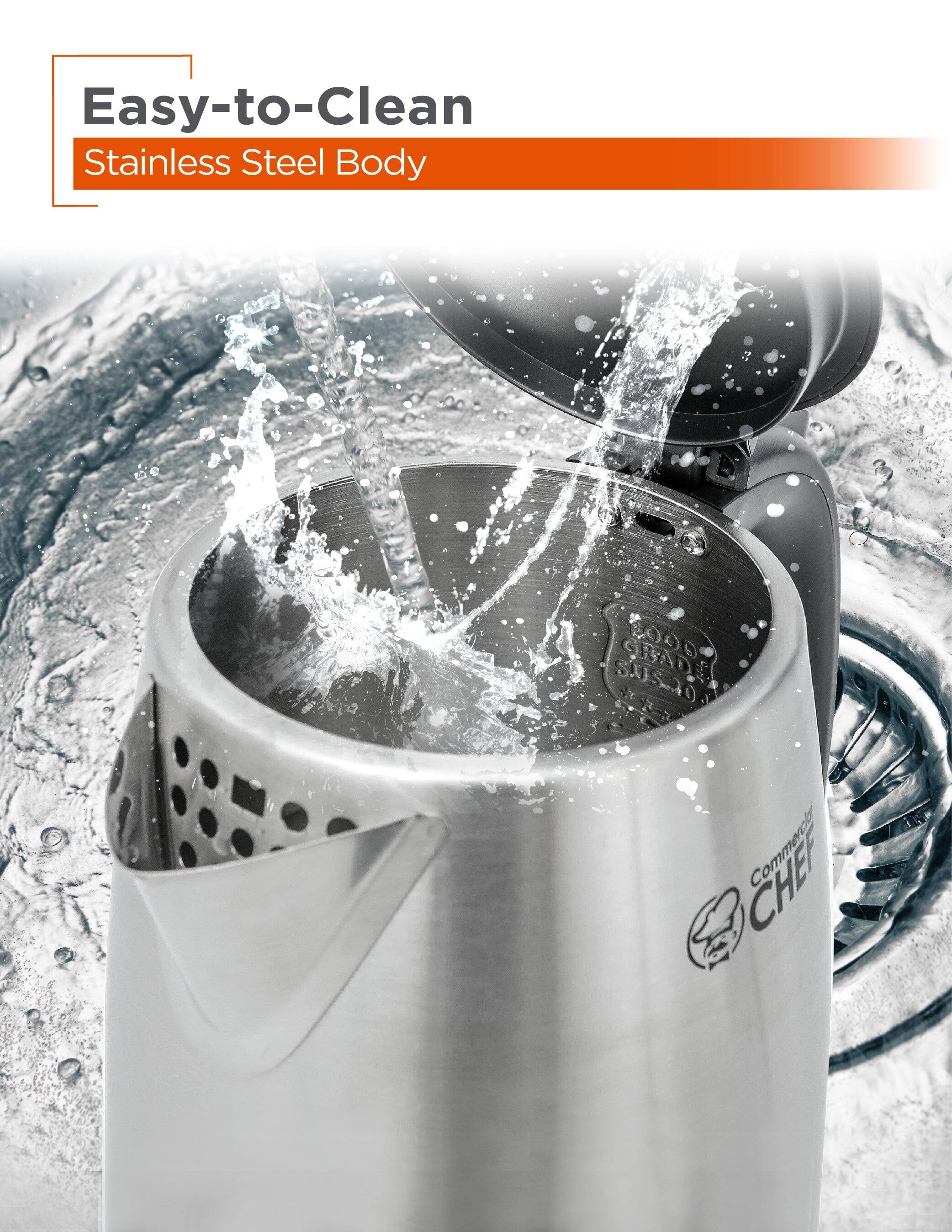 Easy-to-Clean Stainless Steel Body, Commercial Chef